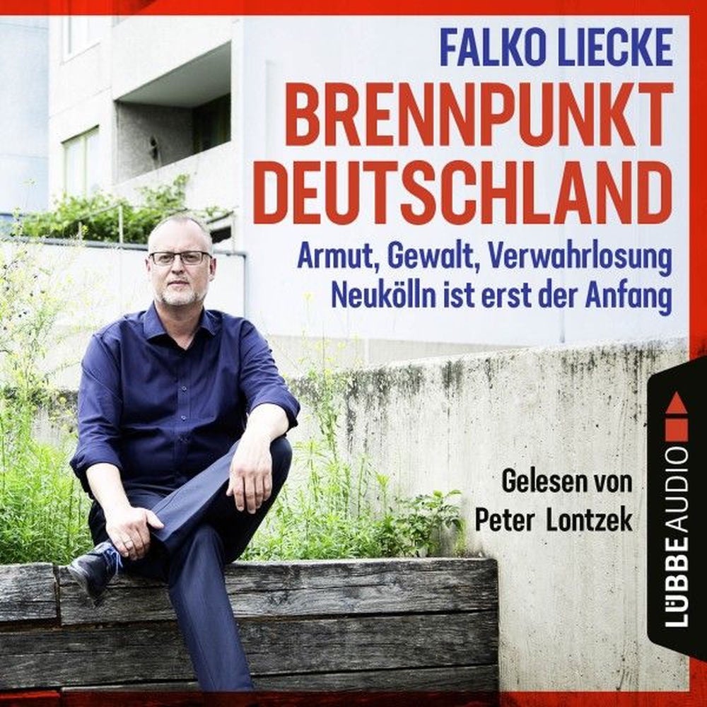 Brennpunkt Deutschland - Armut, Gewalt, Verwahrlosung - Neukölln ist erst der Anfang
