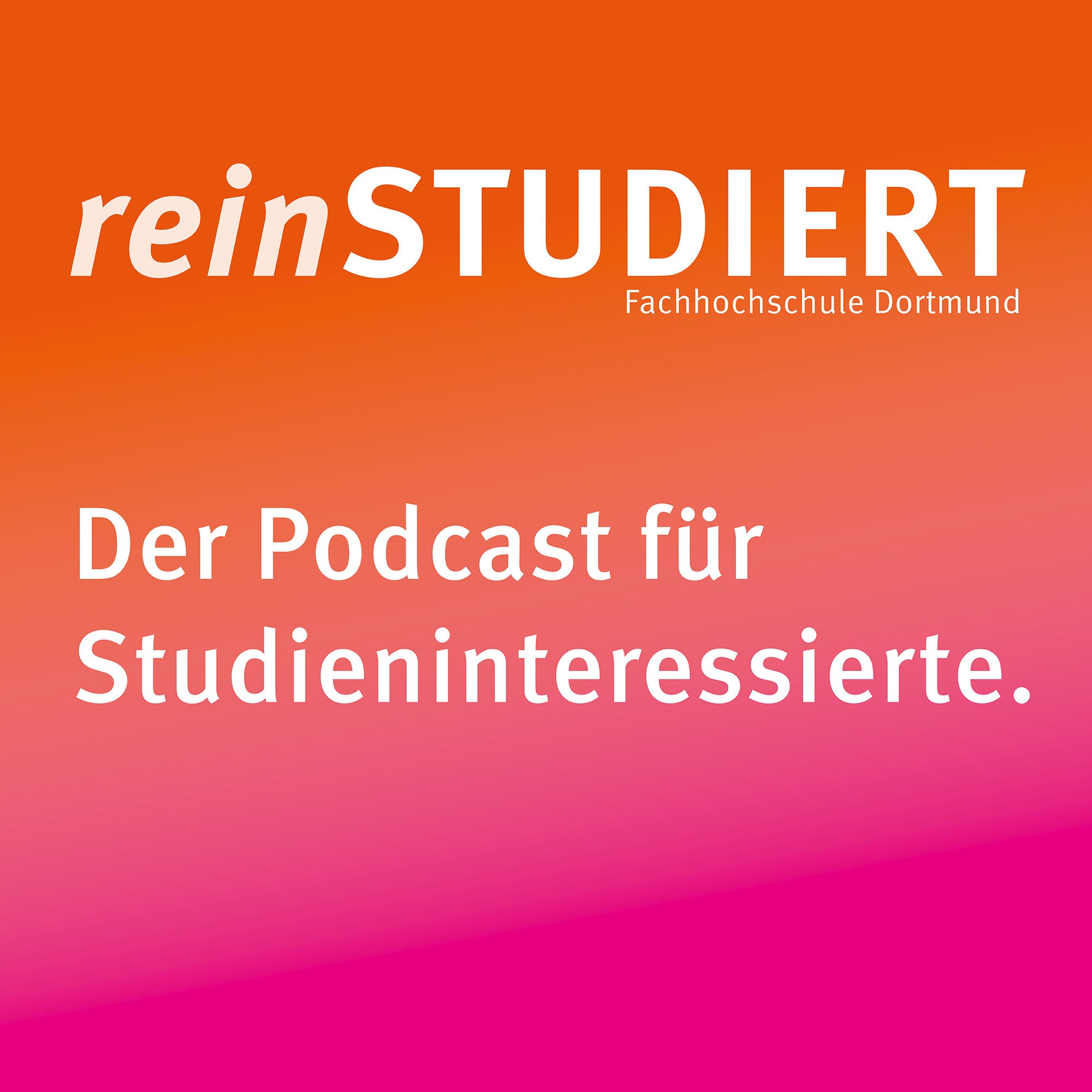reinSTUDIERT – der Podcast der FH Dortmund