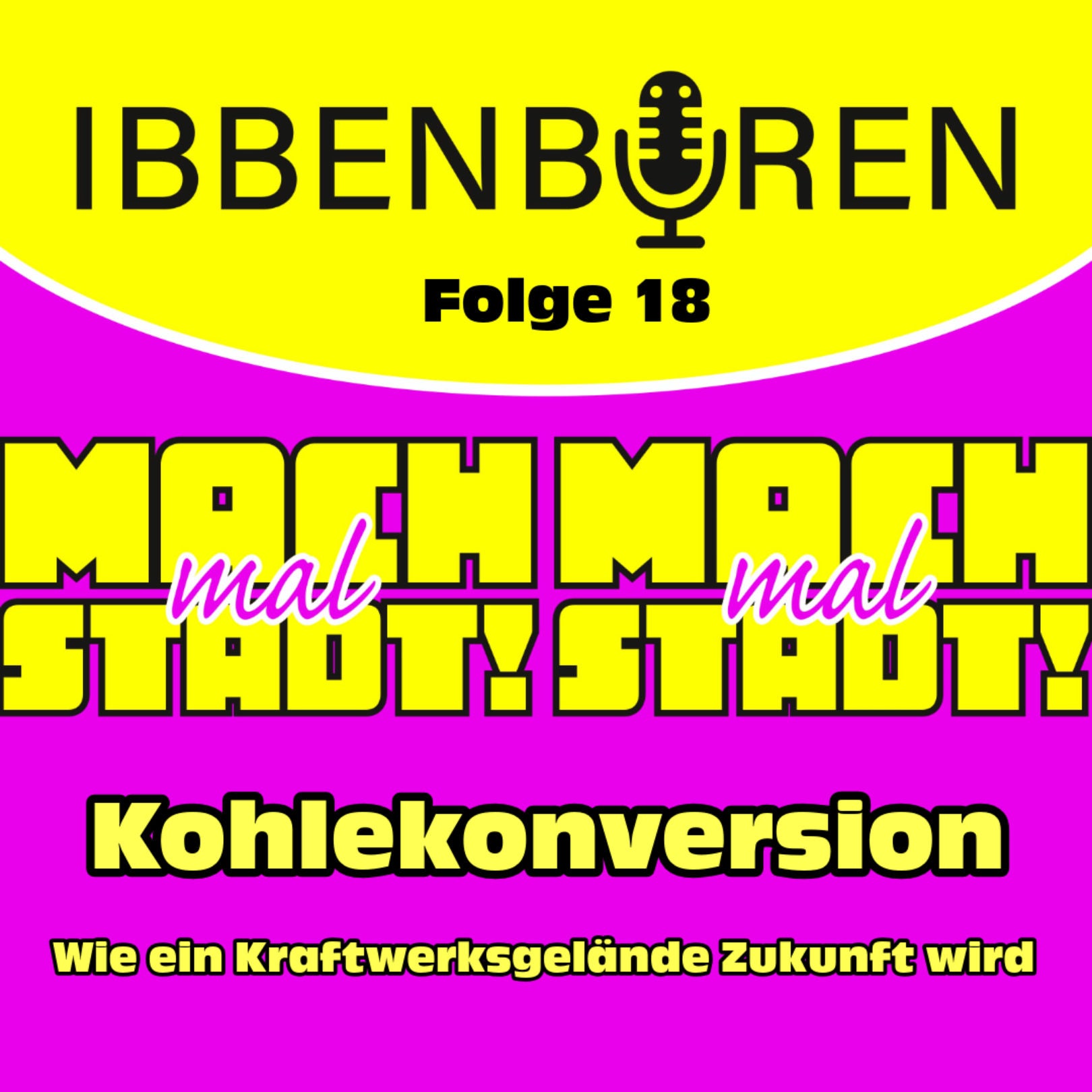 Folge 18: Kohlekonversion - Wie ein Kraftwerksgelände Zukunft wird