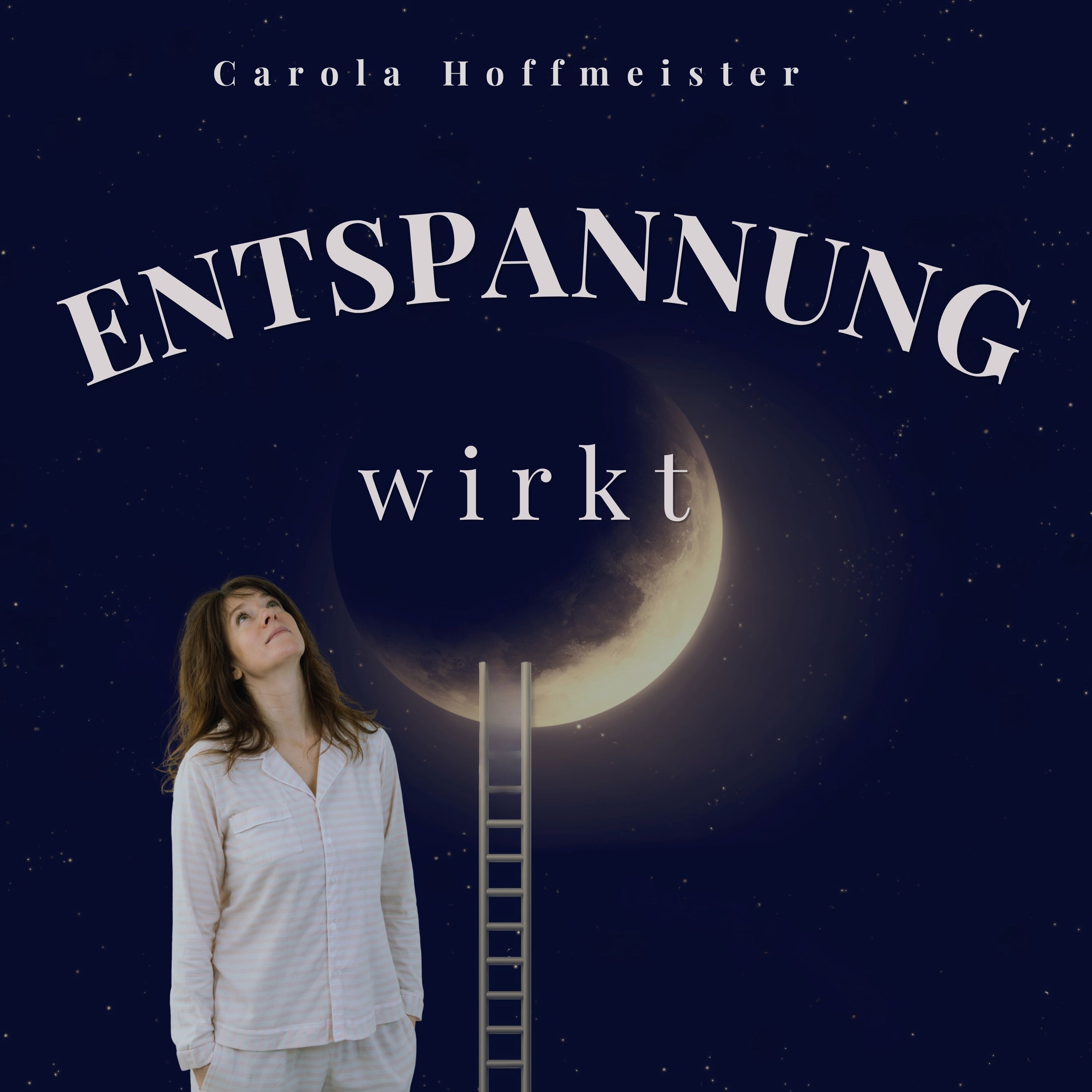Entspannung wirkt mit Carola Hoffmeister