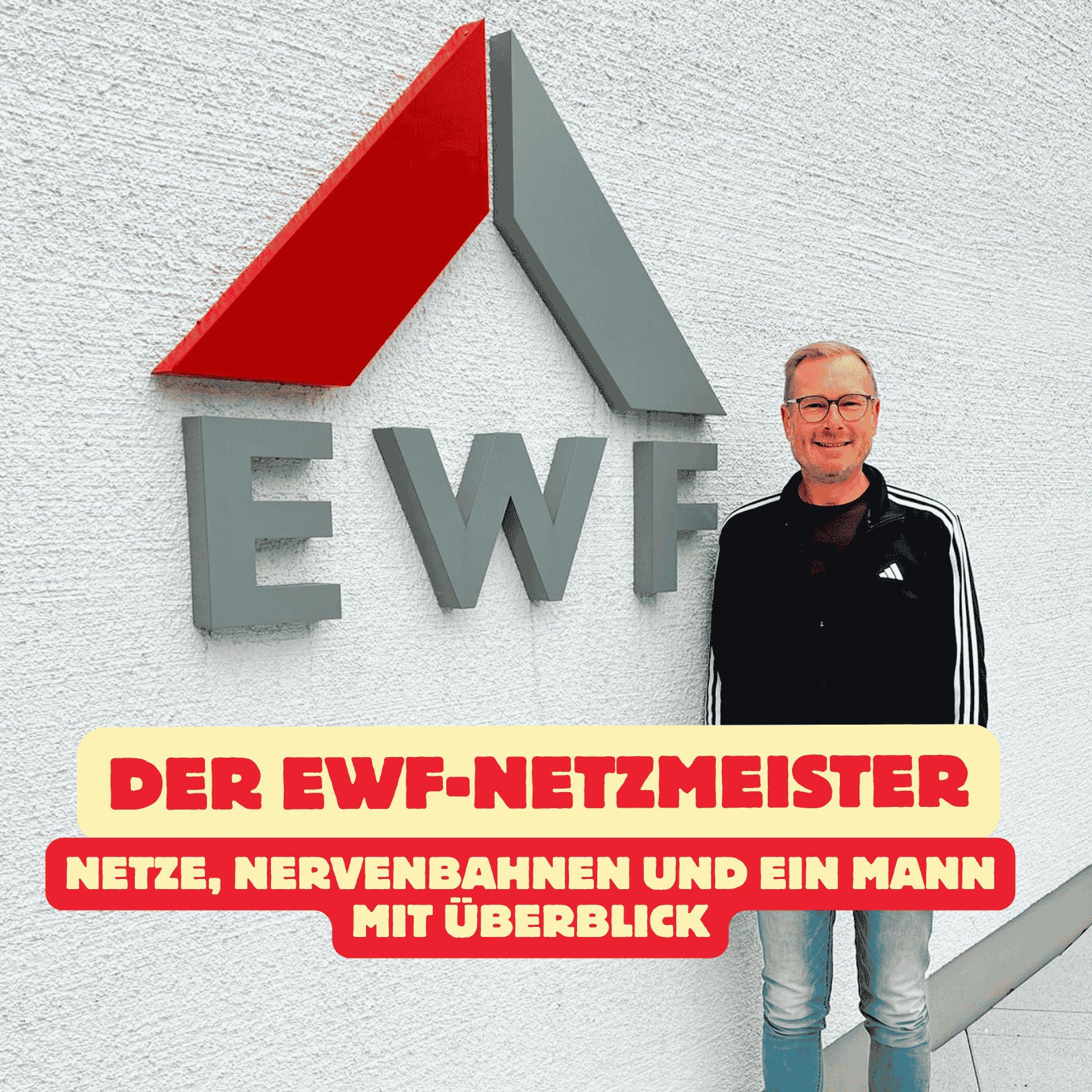Folge 234: Der EWF-Netzmeister - Netze, Nervenbahnen und ein Mann mit Überblick