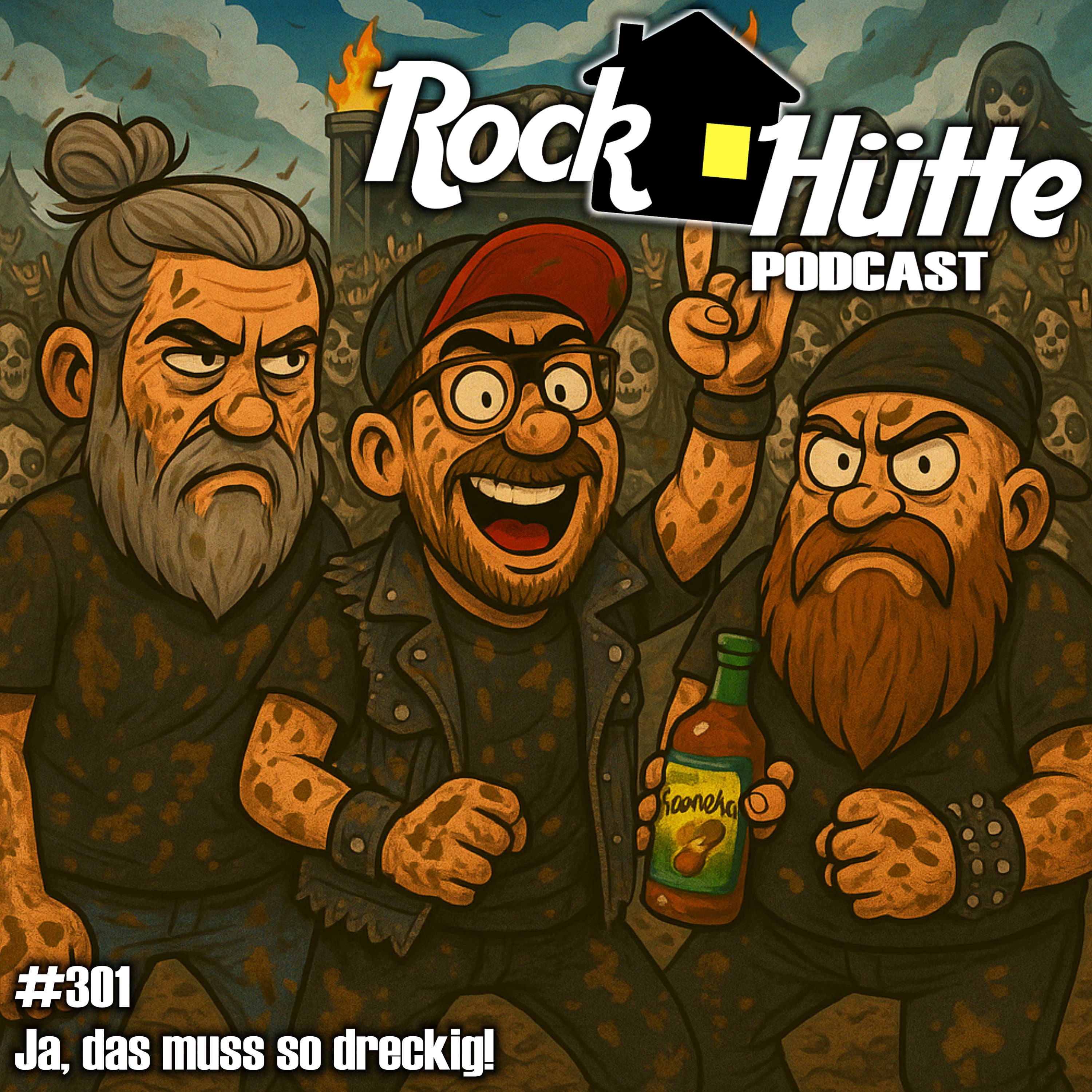 #301 | Ja das muss so dreckig