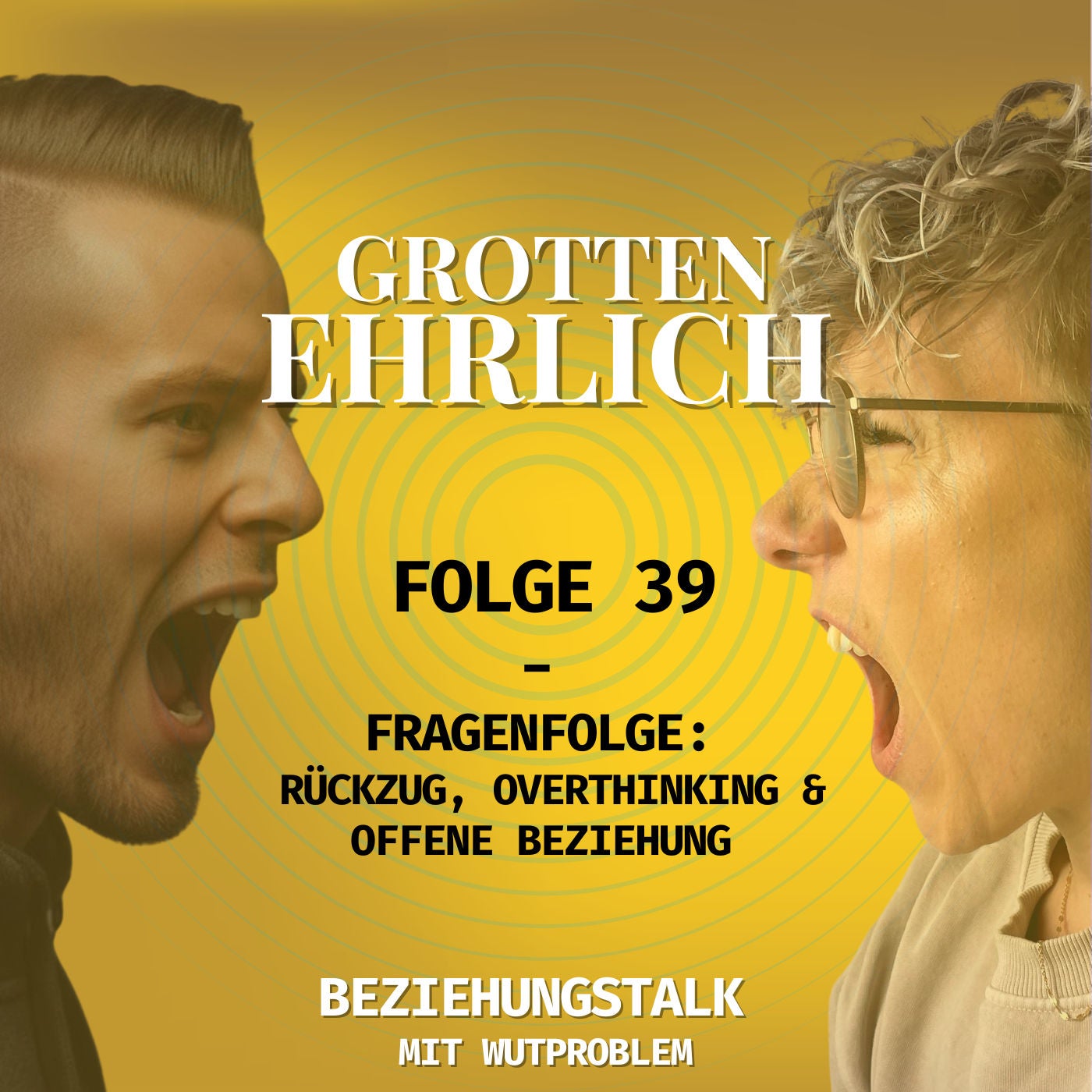 Folge 39 - Fragenfolge: Rückzug, Overthinking & offene Beziehung