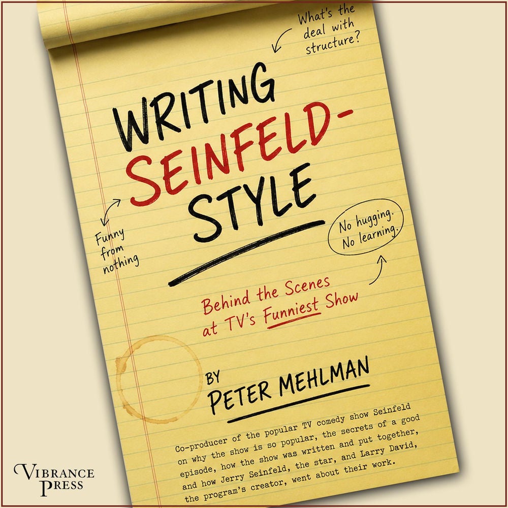 Writing Seinfeld-Style - Behind the Scenes at TV's Funniest Show