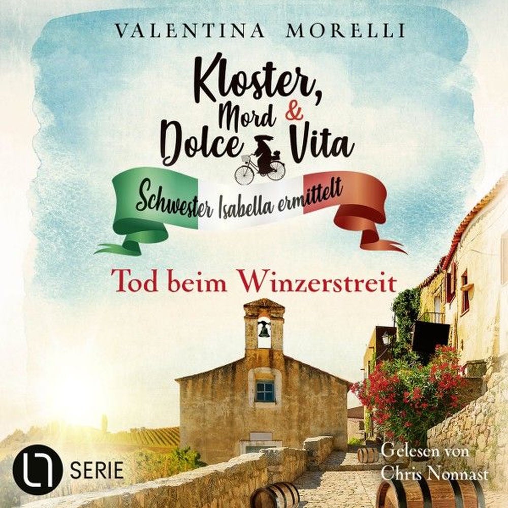 Tod beim Winzerstreit - Kloster, Mord und Dolce Vita - Schwester Isabella ermittelt, Folge 35