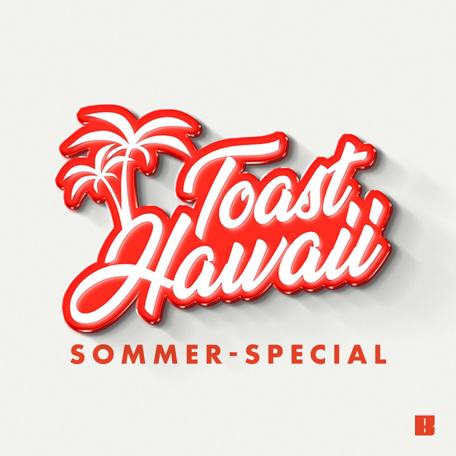 Toast Hawaii | Sommer-Special (Teil 1)