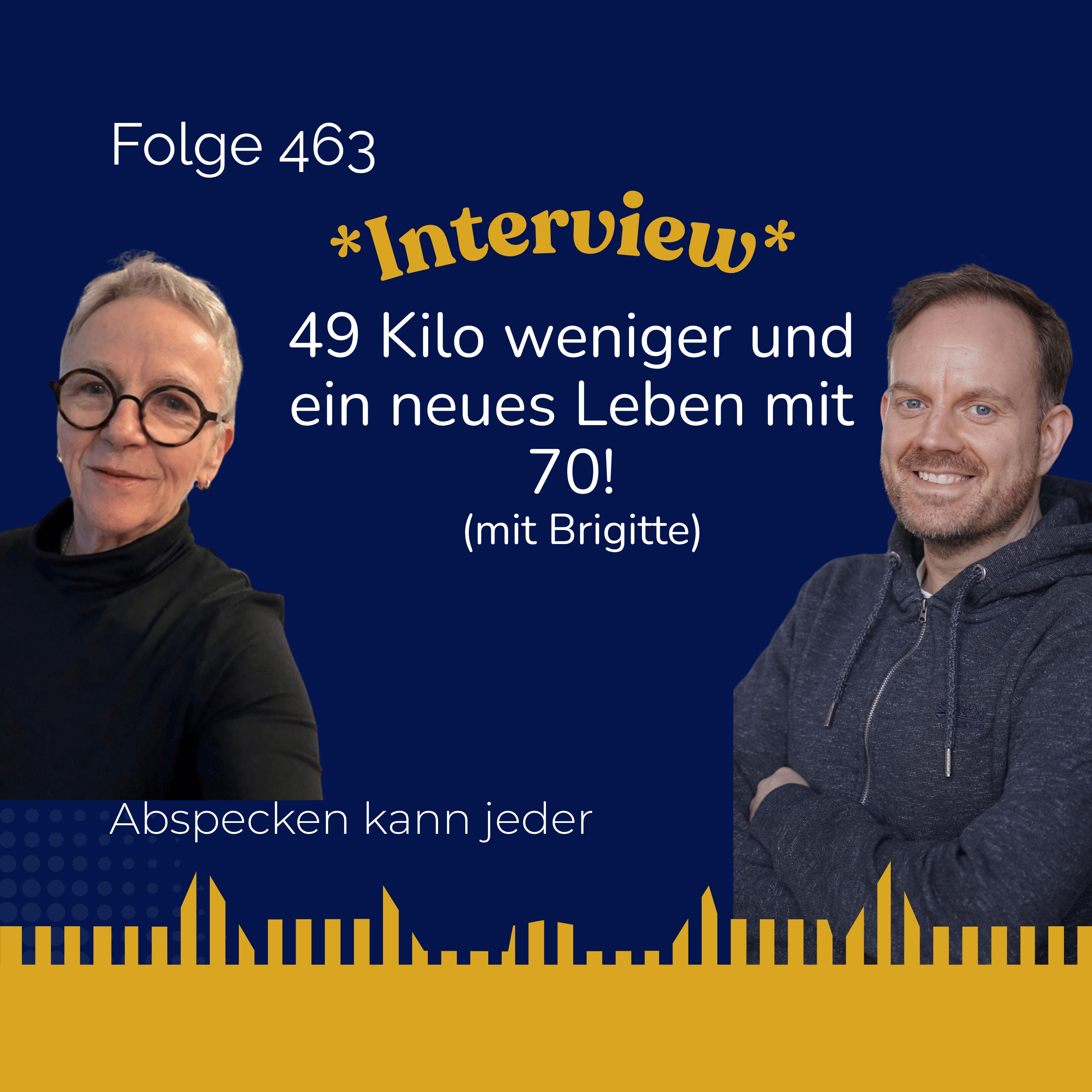 Podcast 463 - 49 Kilo weniger und ein neues Leben mit 70 (Interview mit Brigitte)