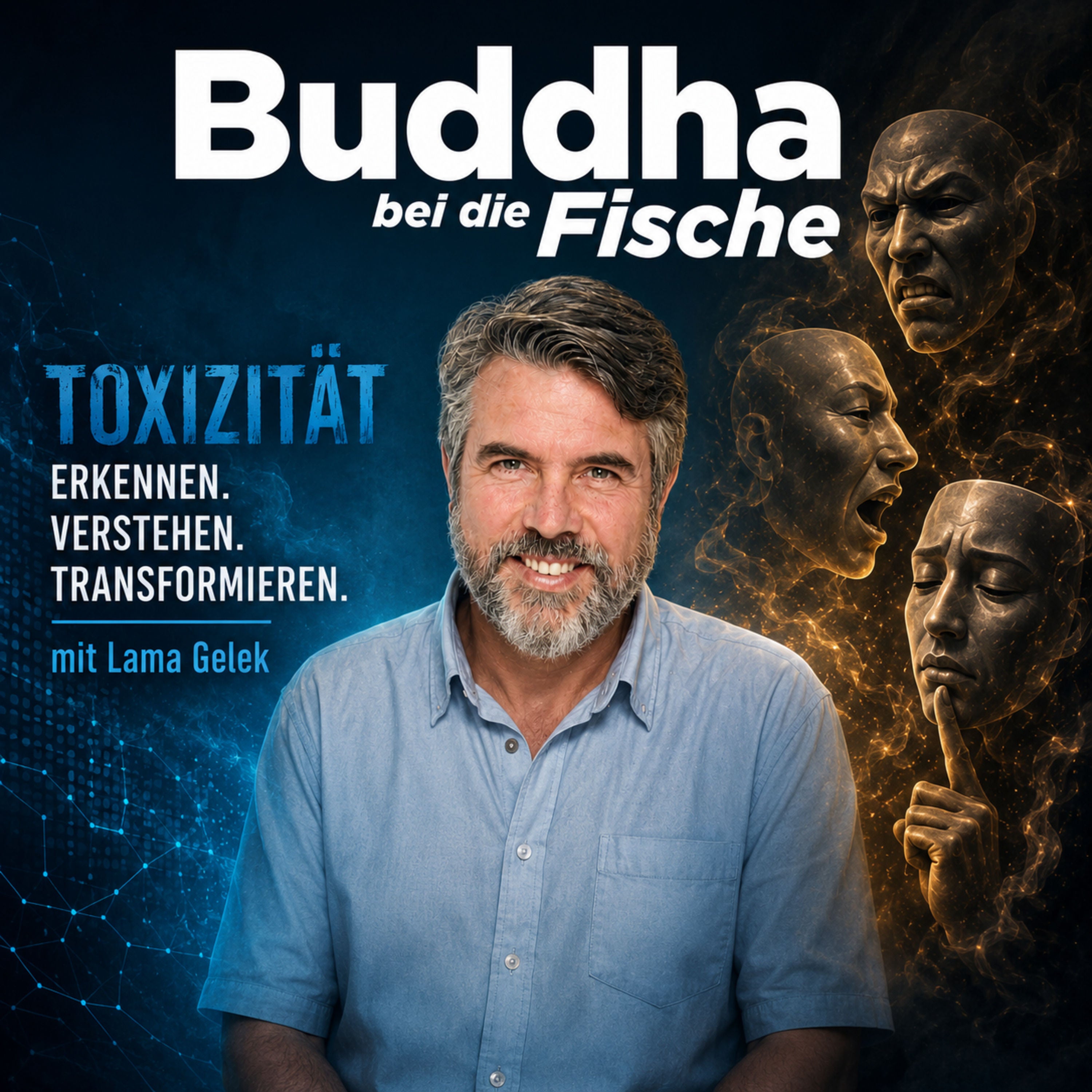 #054 | Gift im System: Toxizität erkennen, verstehen, überwinden mit Lama Gelek
