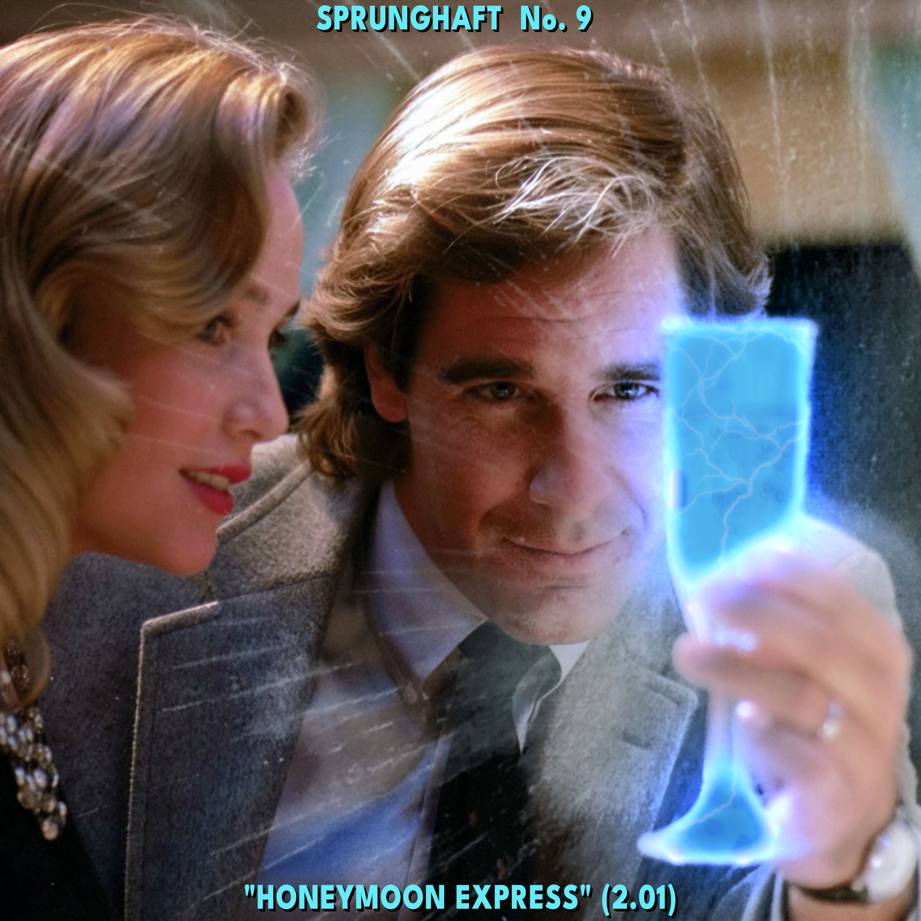 Unser neunter Sprung: “Honeymoon Express” (2.01)