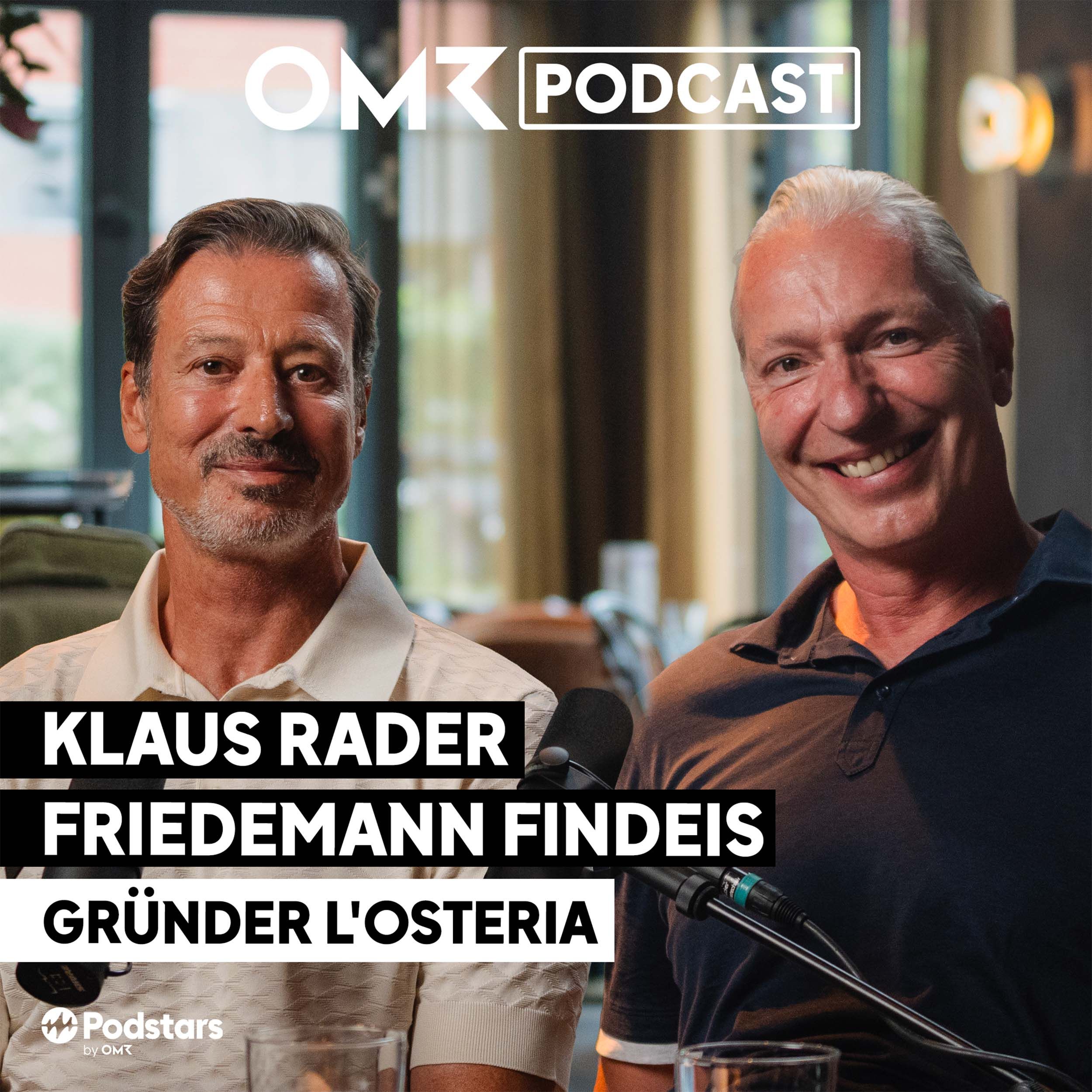 Vom kleinen Italiener zu 400 Mio. Euro: L’Osteria-Gründer Klaus Rader und Friedemann Findeis (#929)