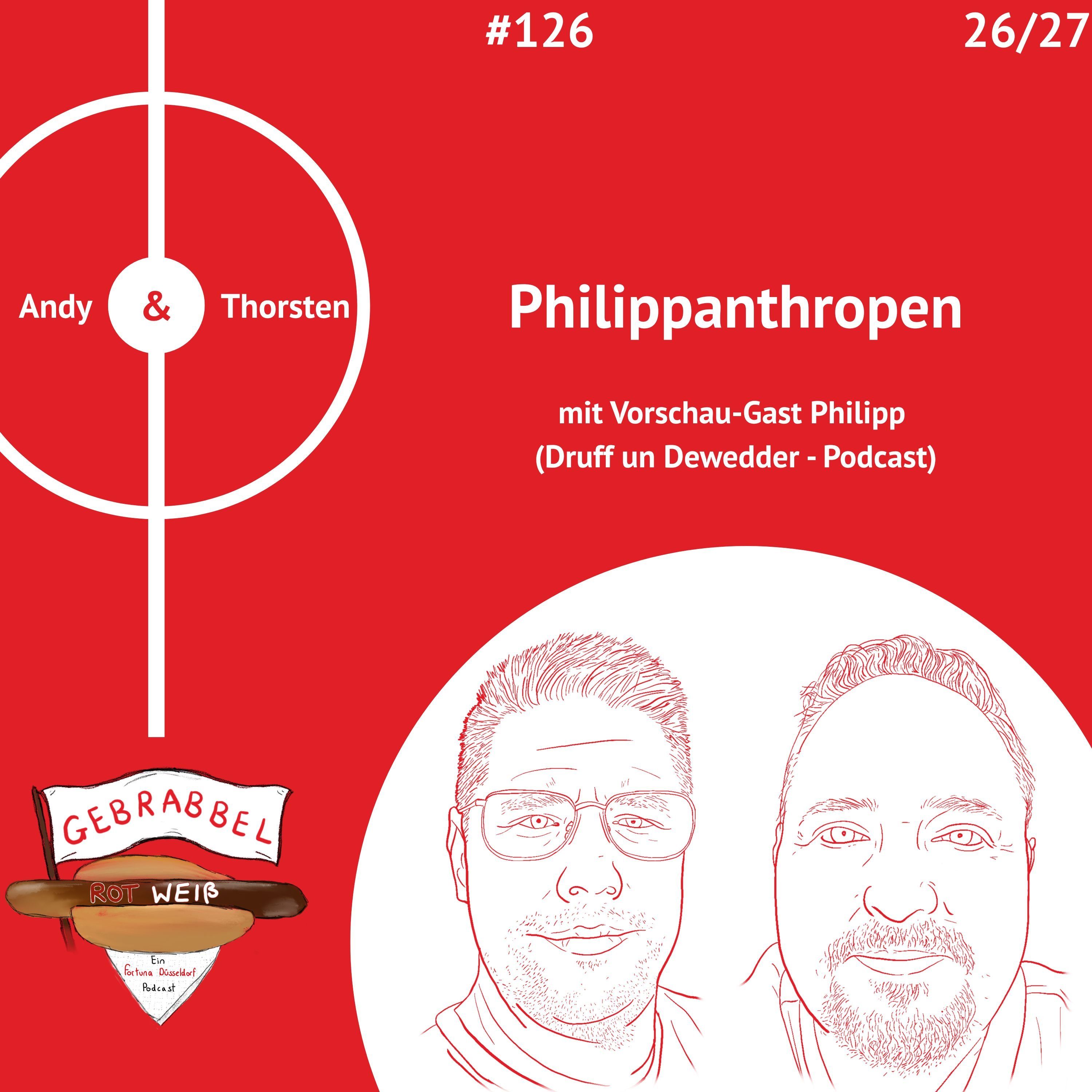 #126: Philippanthropen – mit Vorschau-Gast Philipp (Druff un Dewedder - Podcast)