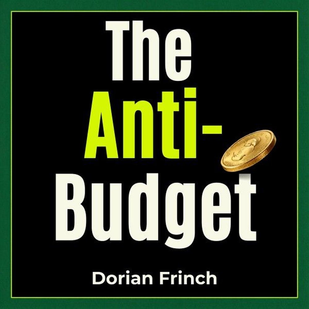The Anti-Budget