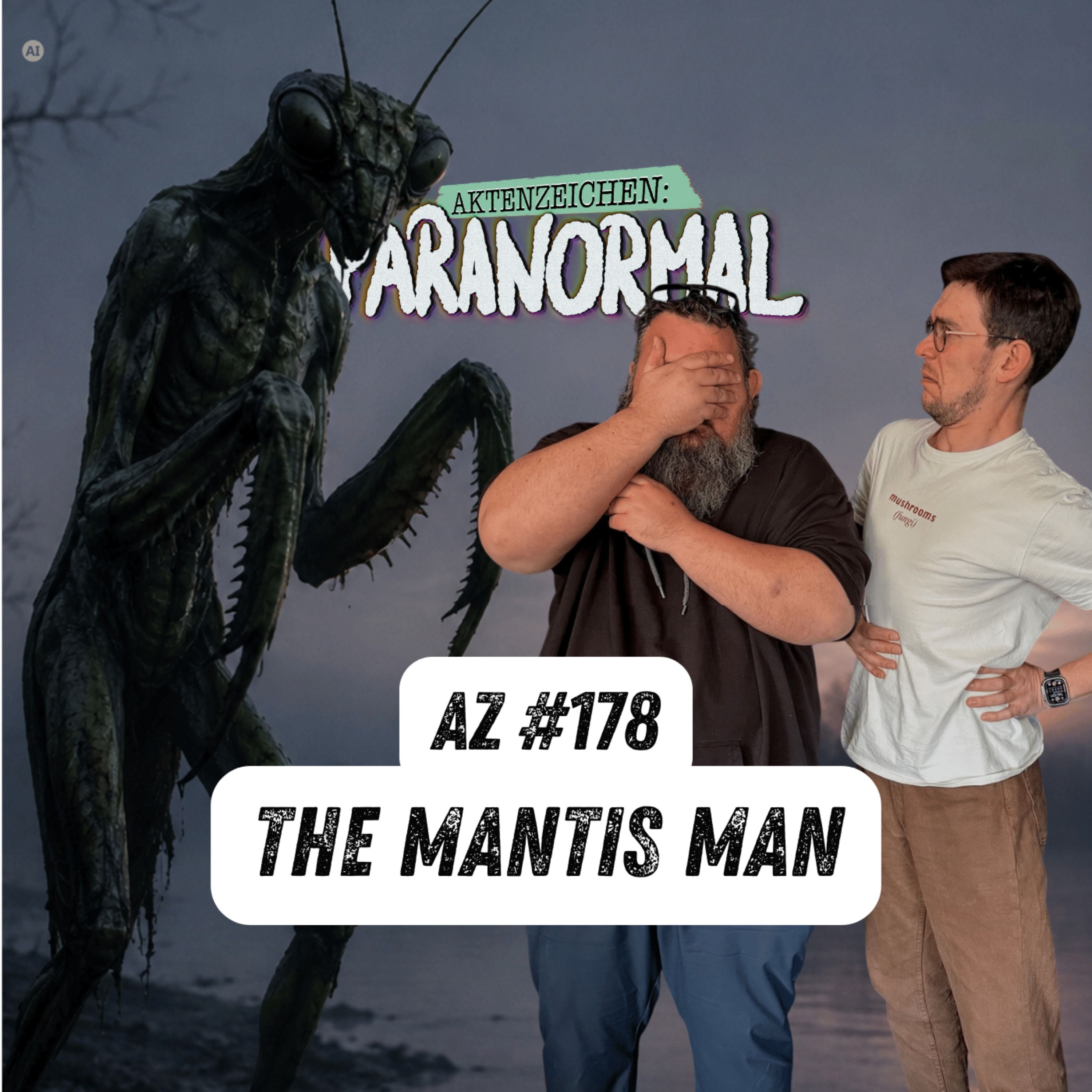 Aktenzeichen #178 - The Mantis Man