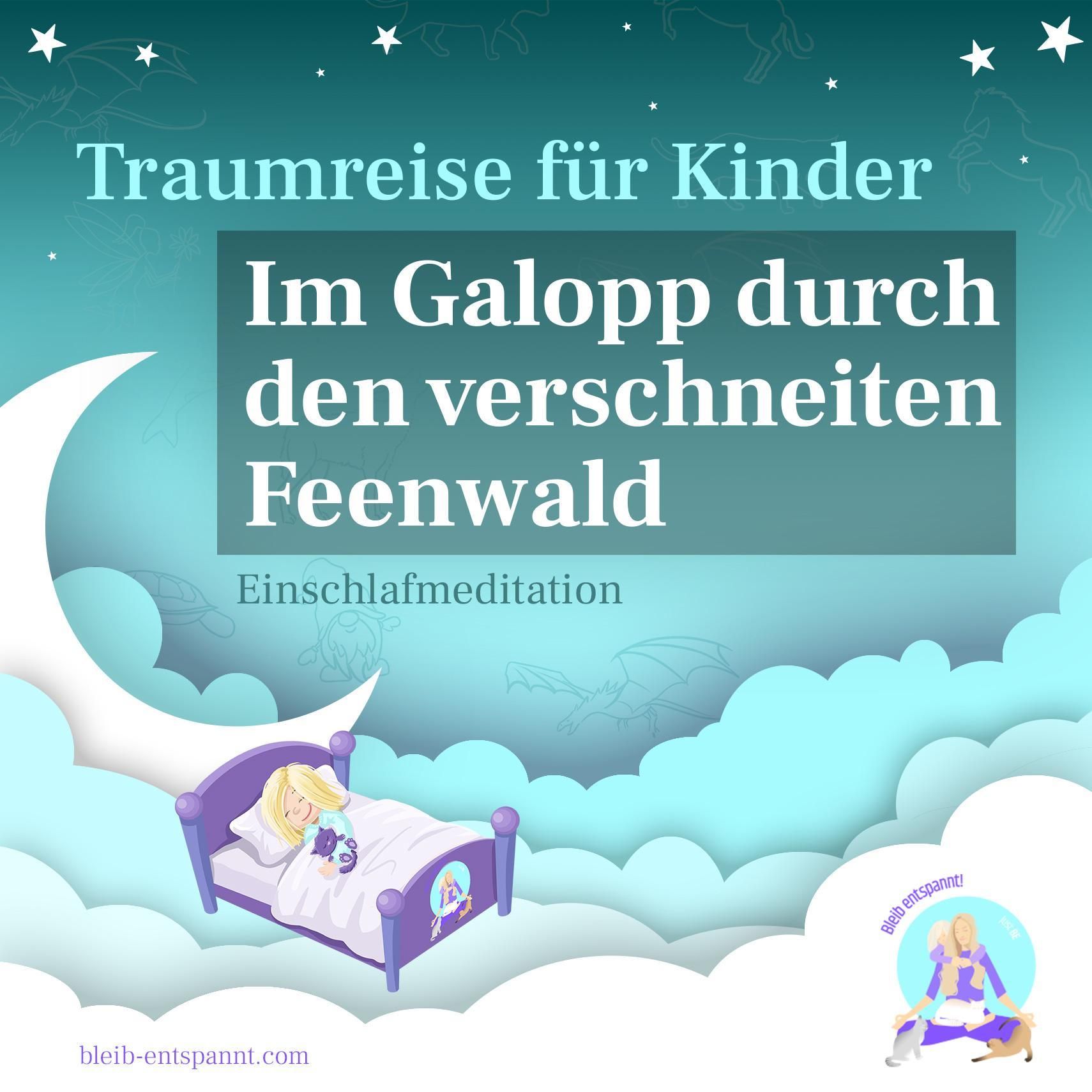 Einschlafmeditation für Kinder - Im Galopp durch den verschneiten Feenwald