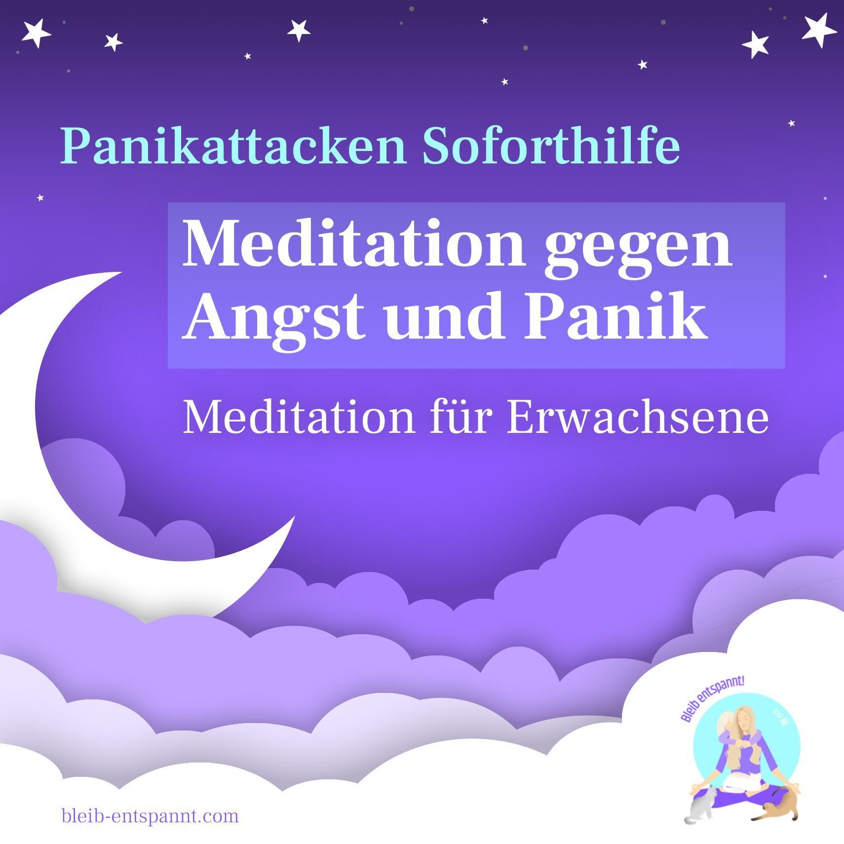 Angst loswerden – Meditation gegen Angst und Panik für Erwachsene – mit Affirmationen