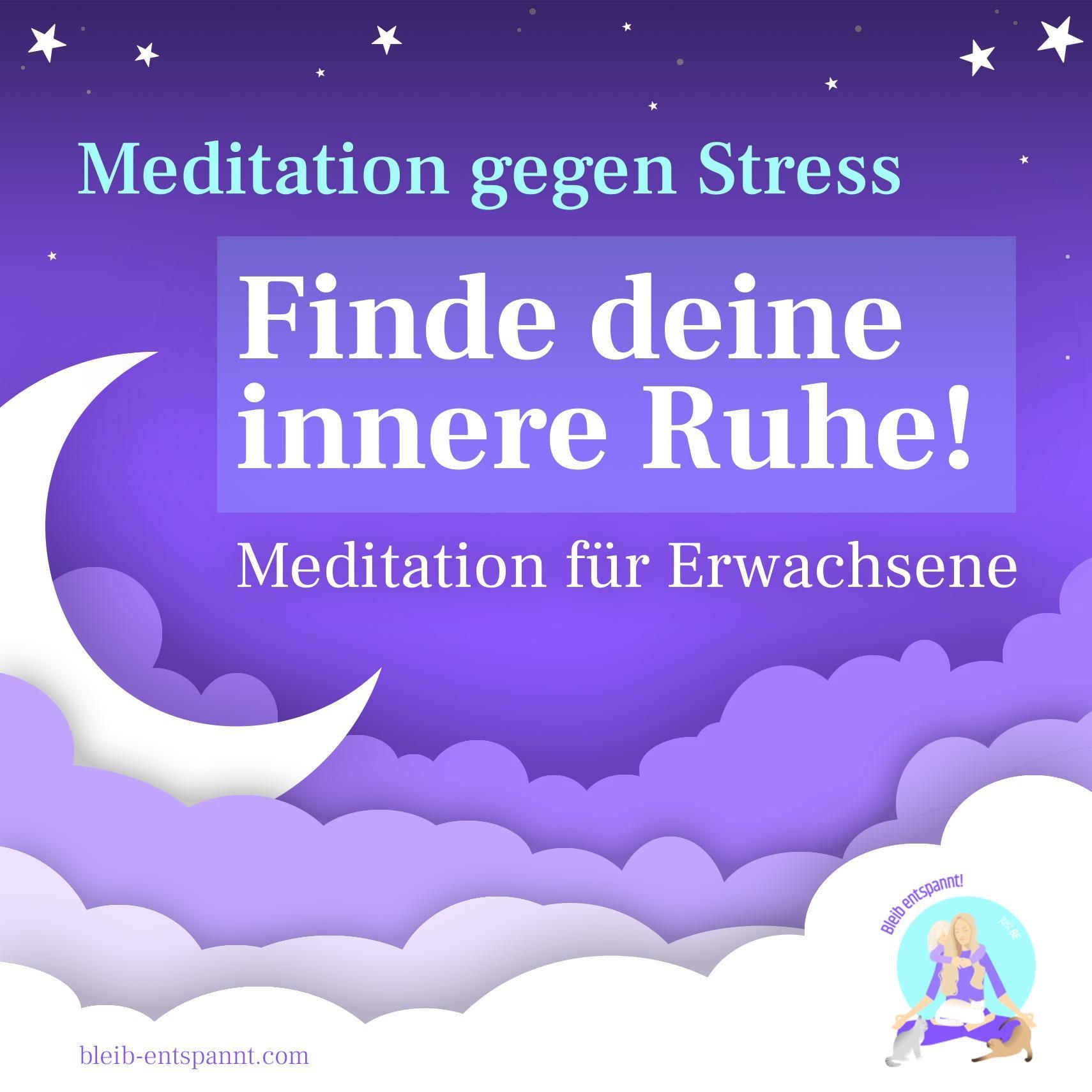 Meditation gegen Stress für Erwachsene