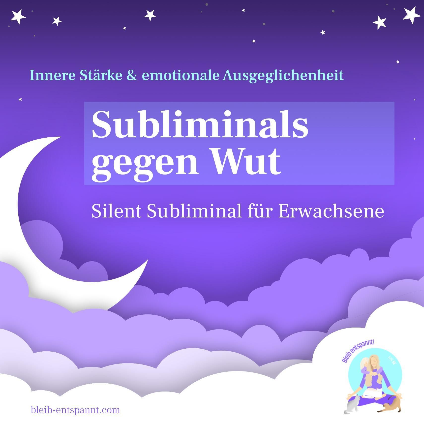 Silent Subliminals gegen Wut für Erwachsene