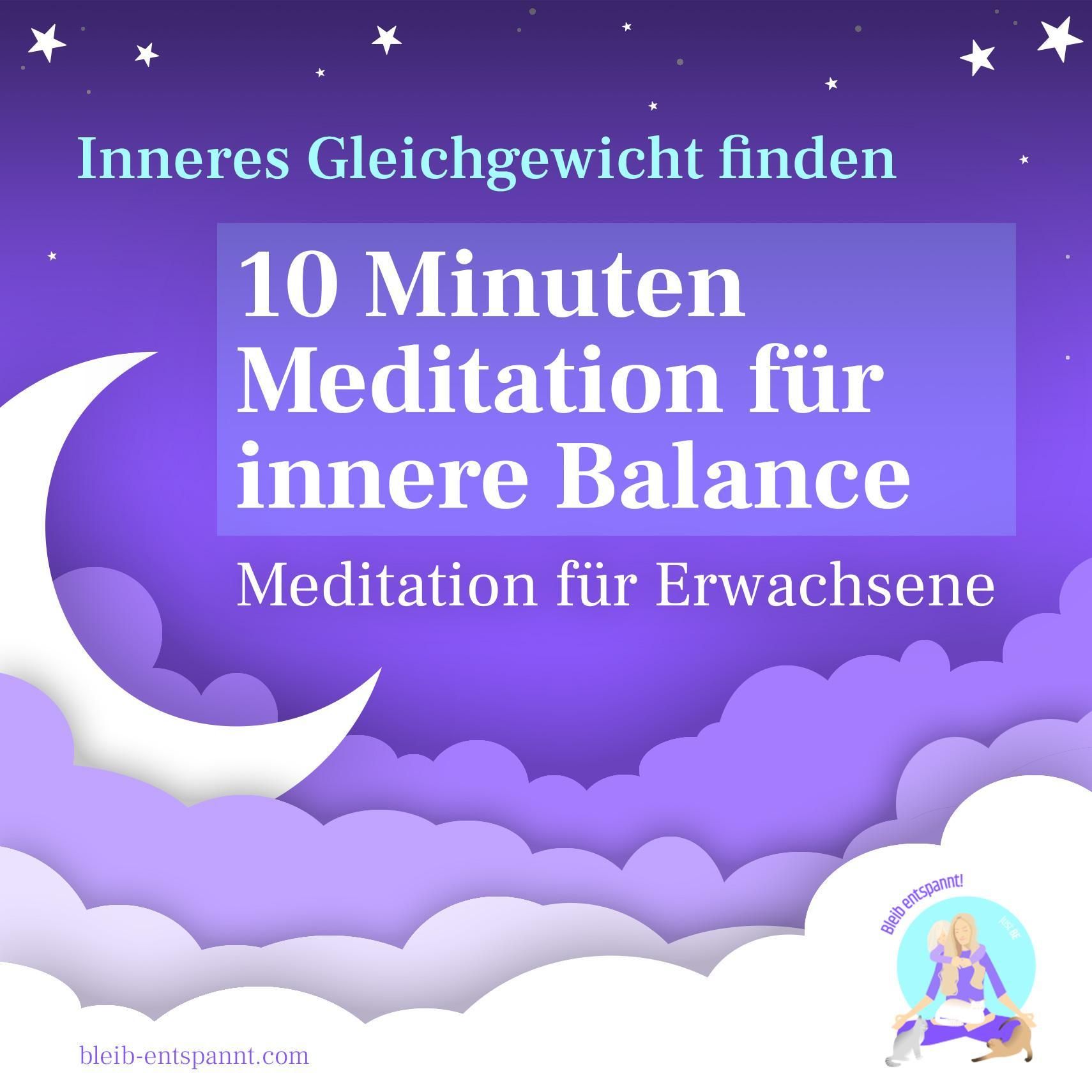 10 Minuten Meditation für innere Balance & Ausgeglichenheit für Erwachsene