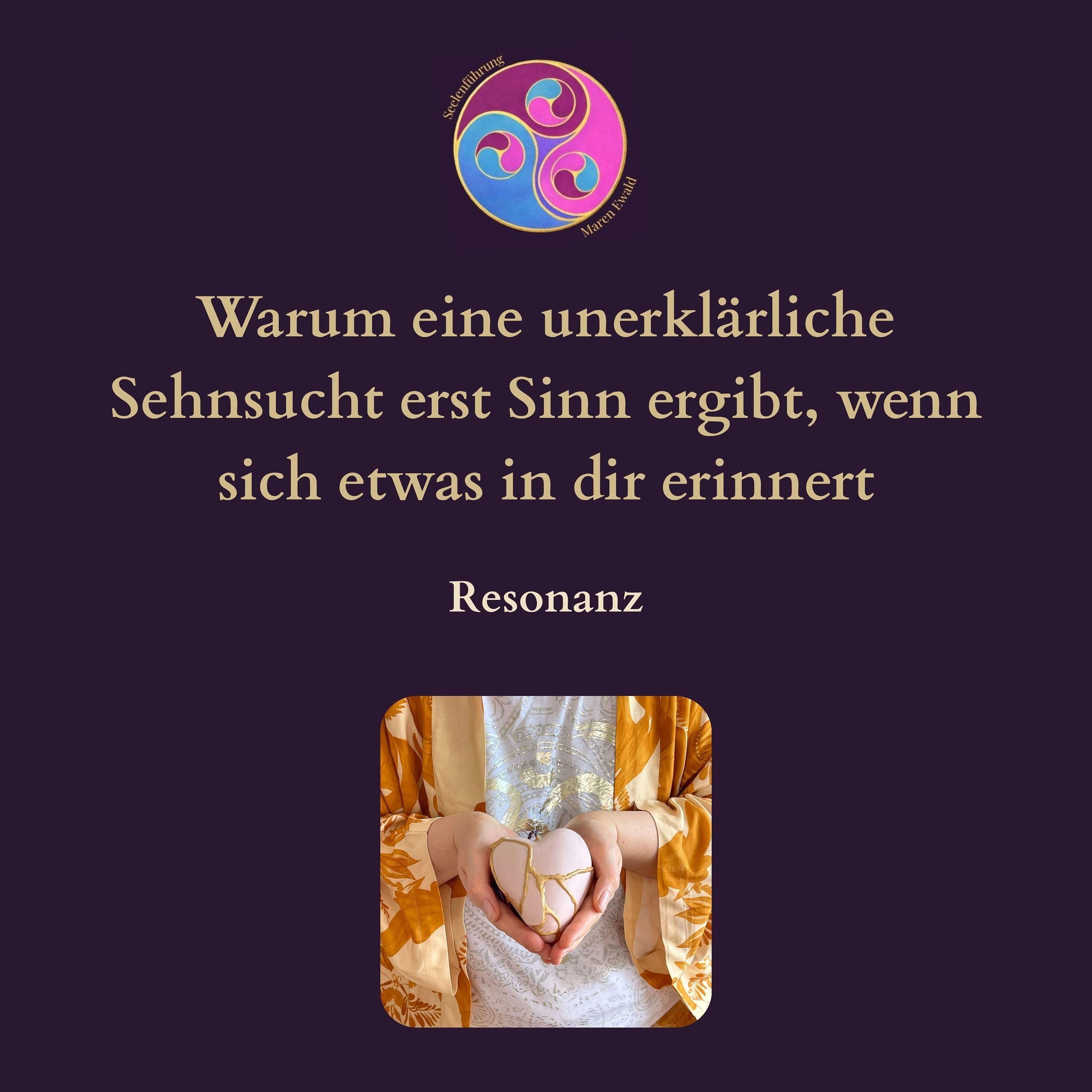 Resonanz: Warum eine unerklärliche Sehnsucht erst Sinn ergibt, wenn sich etwas in dir erinnert