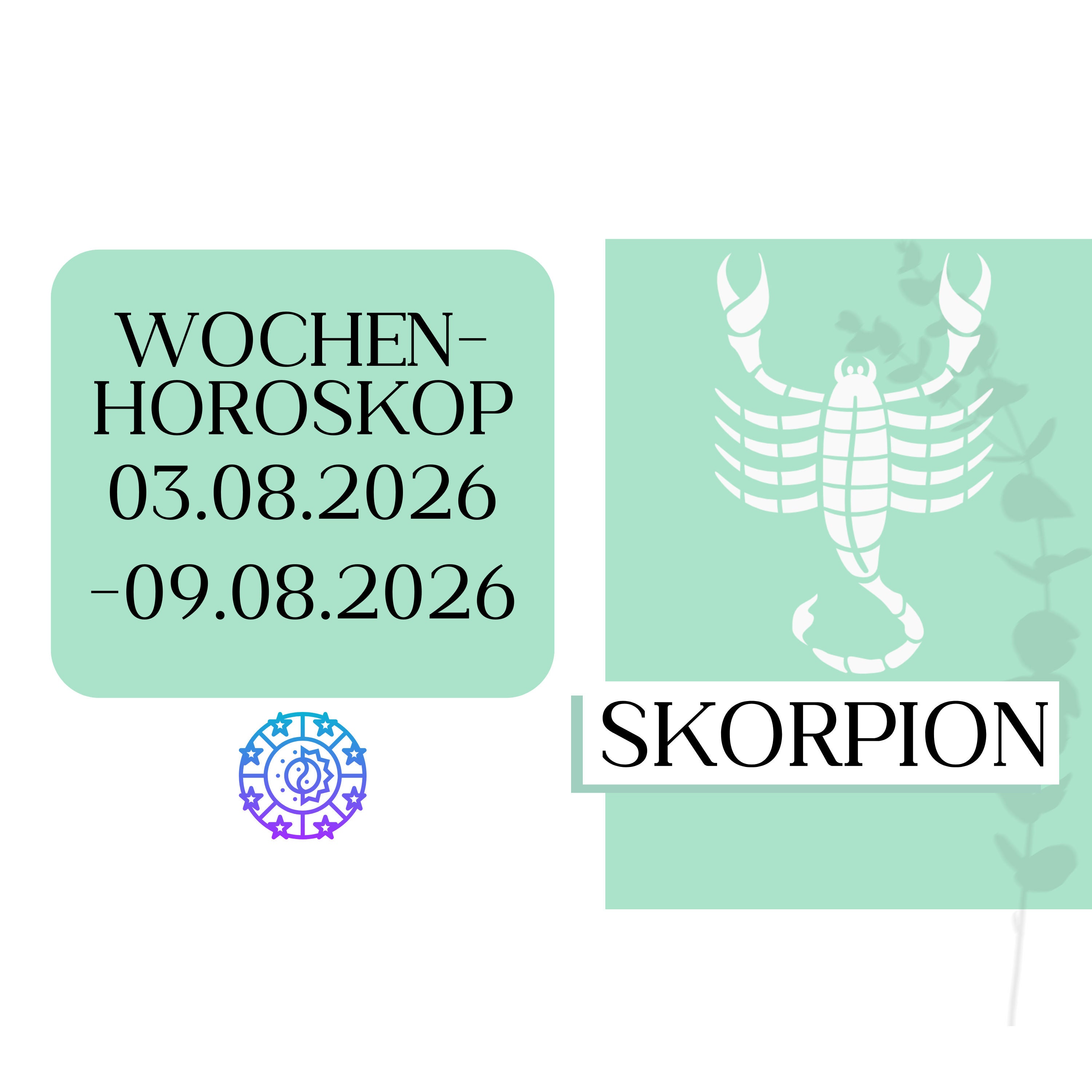 ♏ Wochenhoroskop - Skorpion | 03.08.-09.08.26 | KW 32/2026