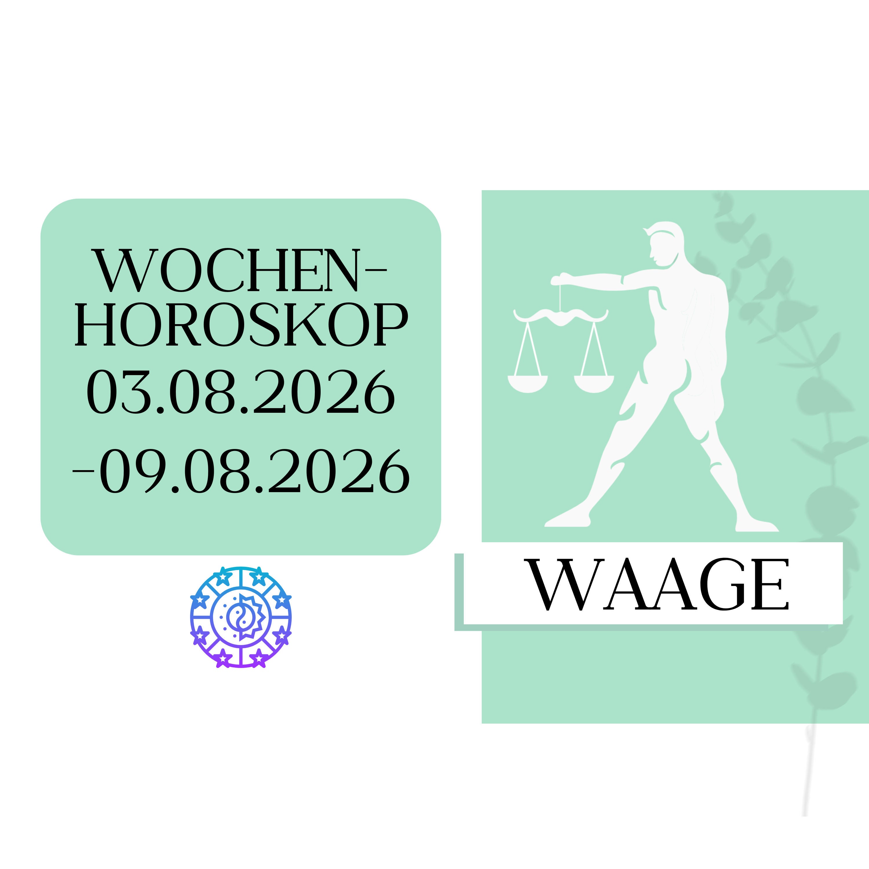 ♎ Wochenhoroskop - Waage | 03.08.-09.08.26 | KW 32/2026