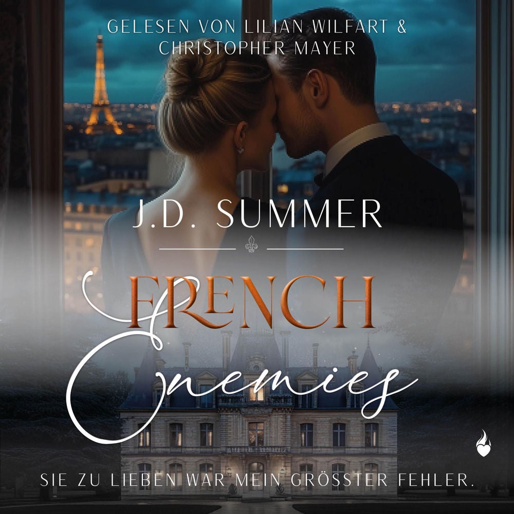 French Enemies: Sie zu lieben war mein größter Fehler (French Hearts 6)