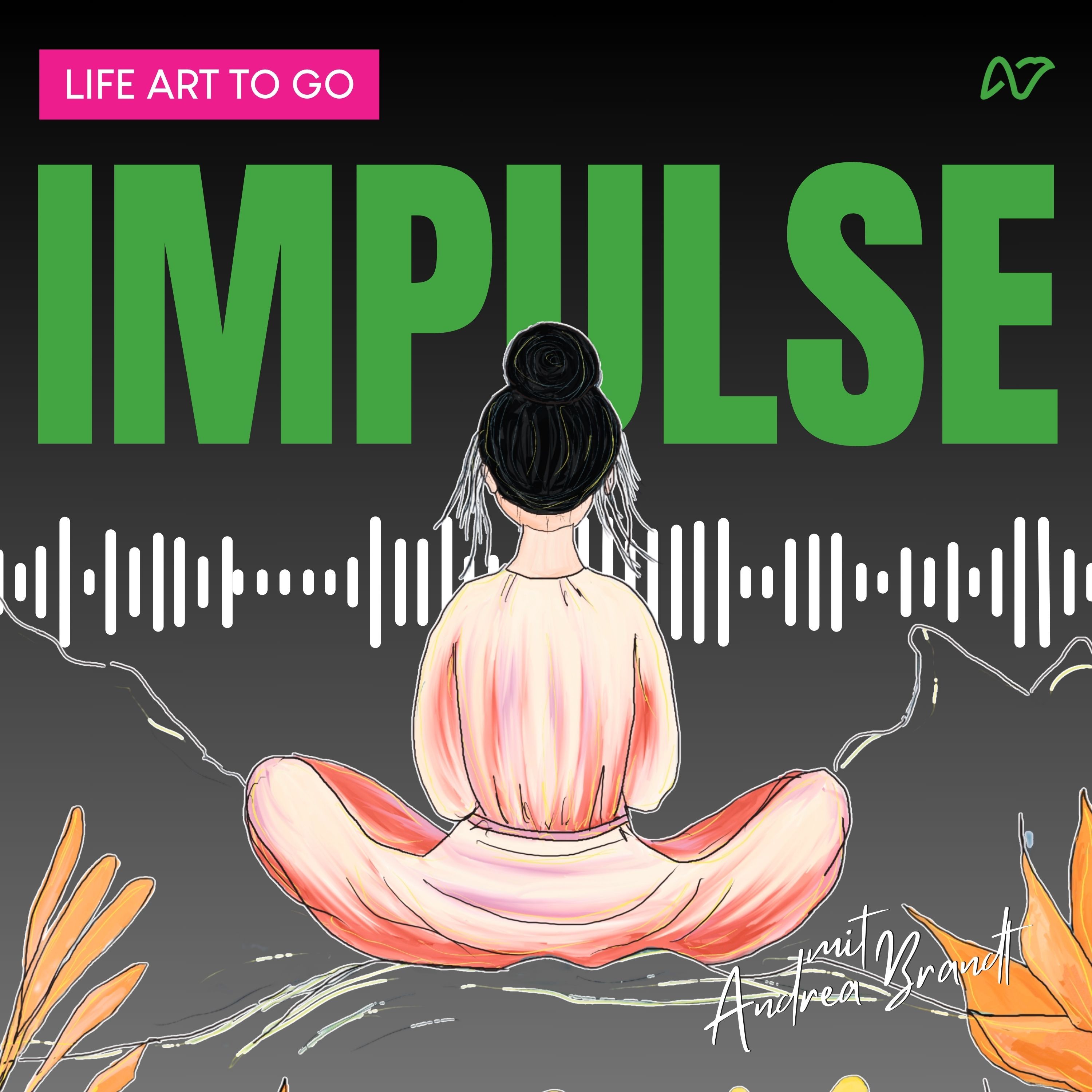 LifeArt TO GO – Nur so ein Gedanke