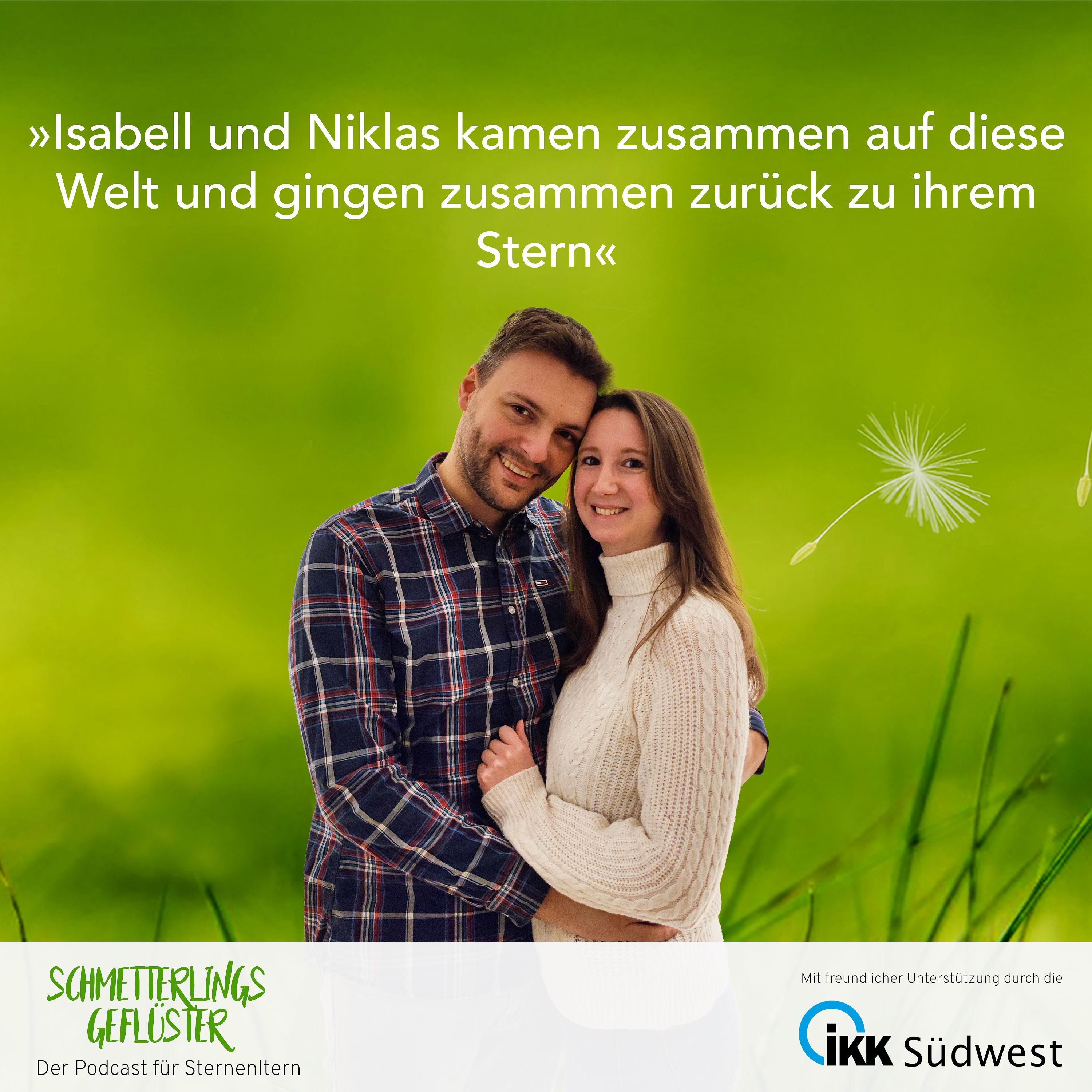 Isabell und Niklas kamen zusammen auf diese Welt und gingen zusammen zurück zu ihrem Stern