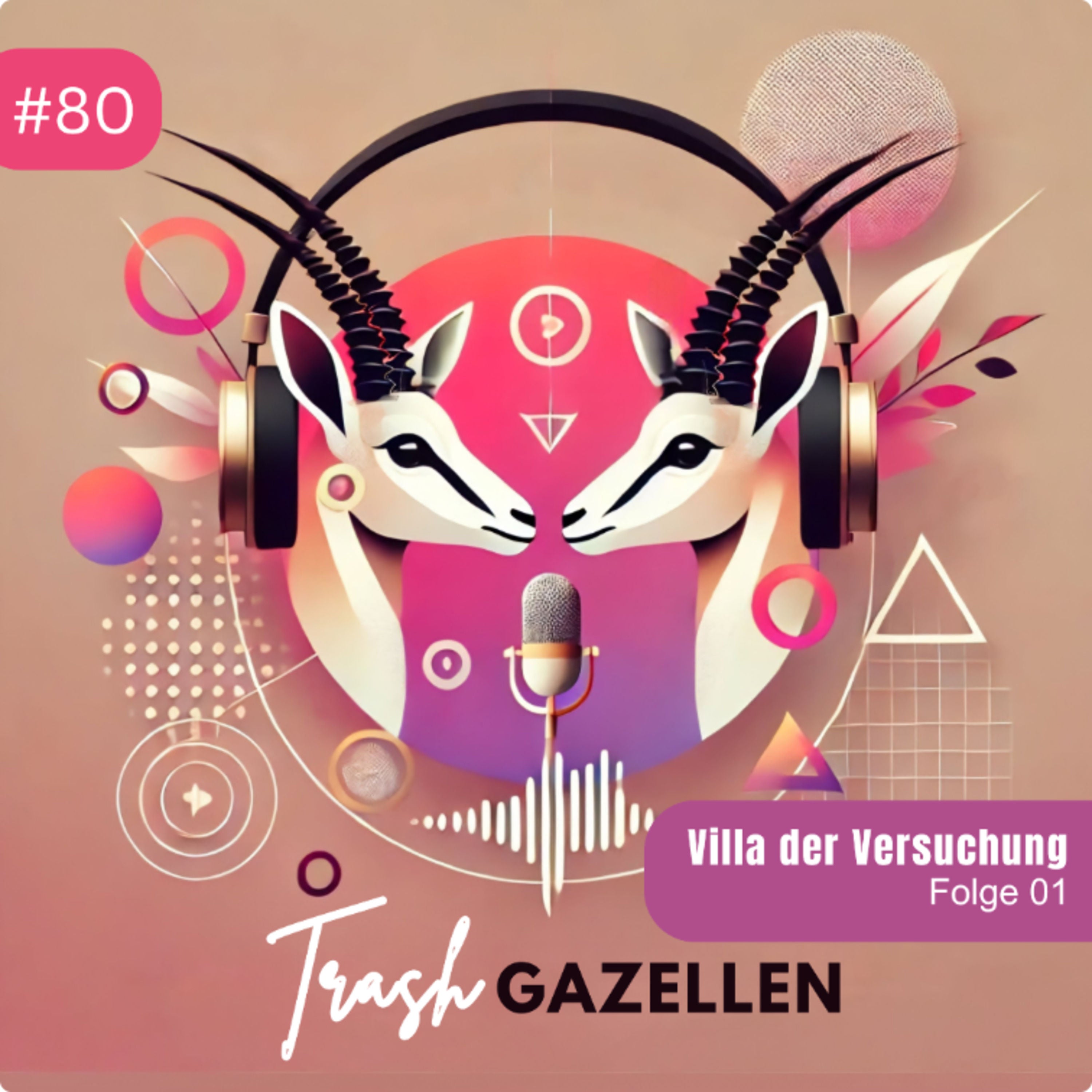 #80 - Villa der Versuchung, Folge 1