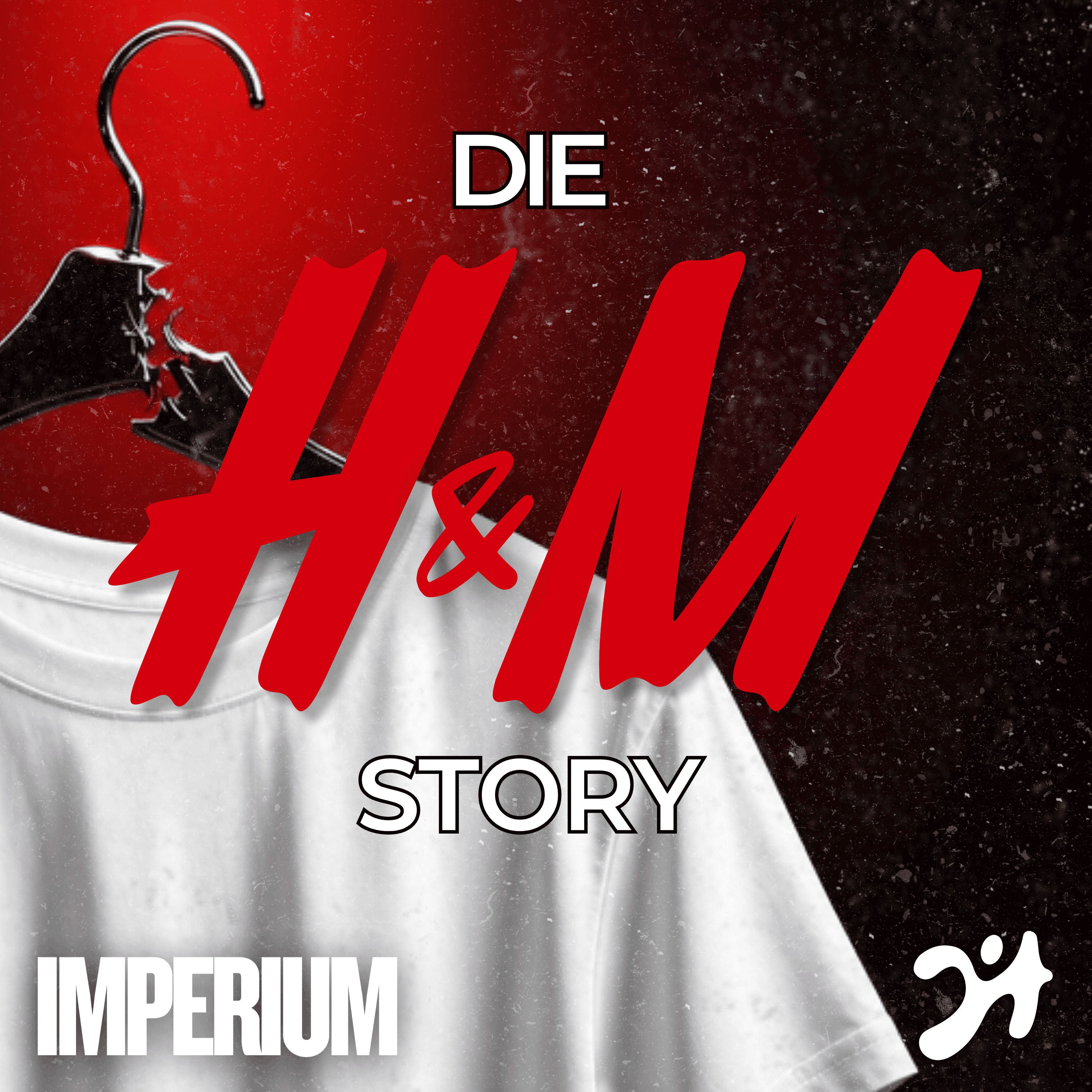 Die H&M Story | Heimlich & Mächtig? | 4