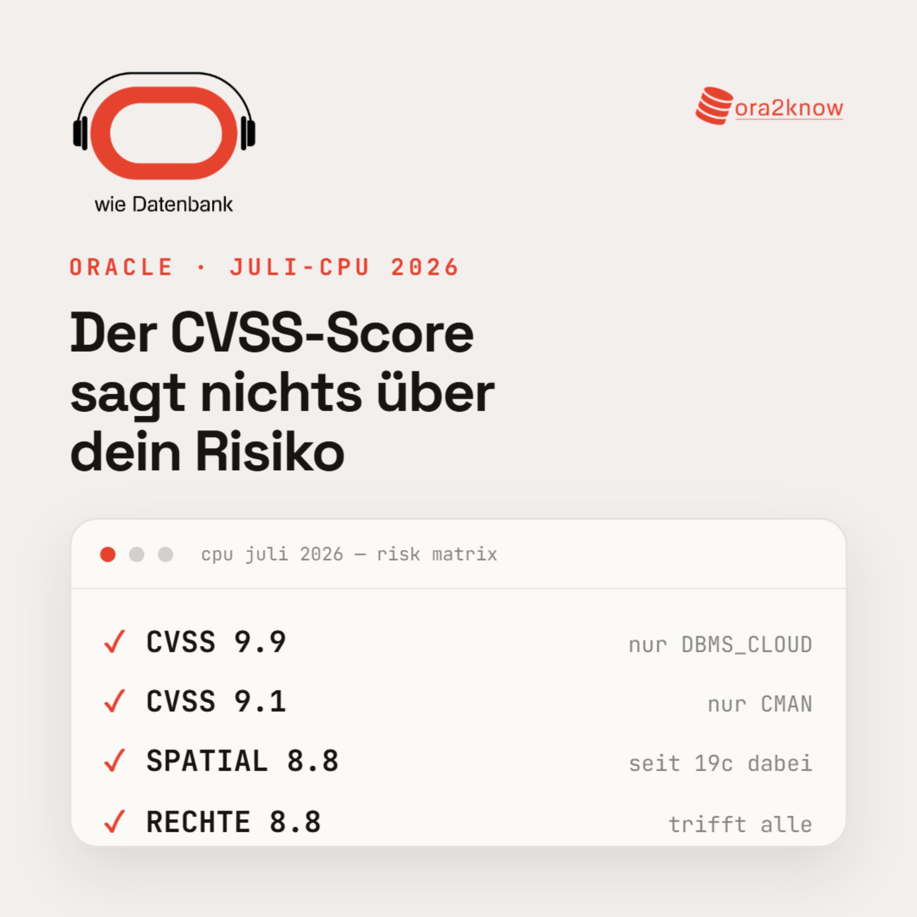 Oracle Juli-CPU: Der CVSS-Score sagt nichts über dein Risiko