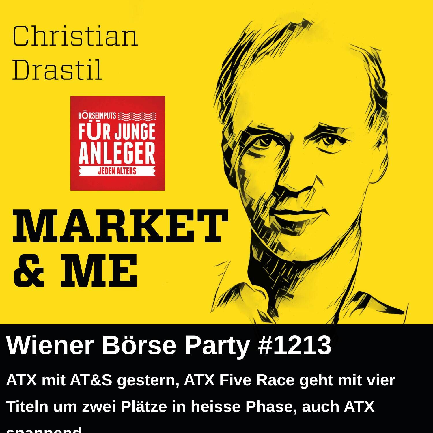 Wiener Börse Party #1213: ATX mit AT&S gestern, ATX Five Race geht mit vier Titeln um zwei Plätze in heisse Phase, auch ATX spannend