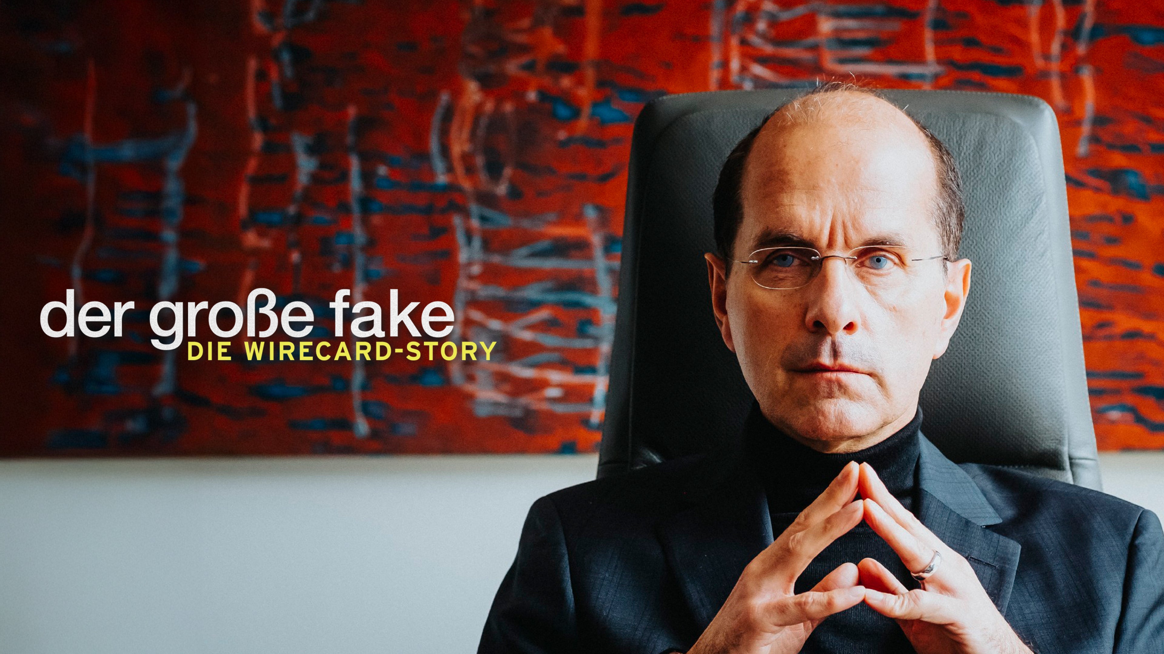 Der große Fake - Die Wirecard-Story