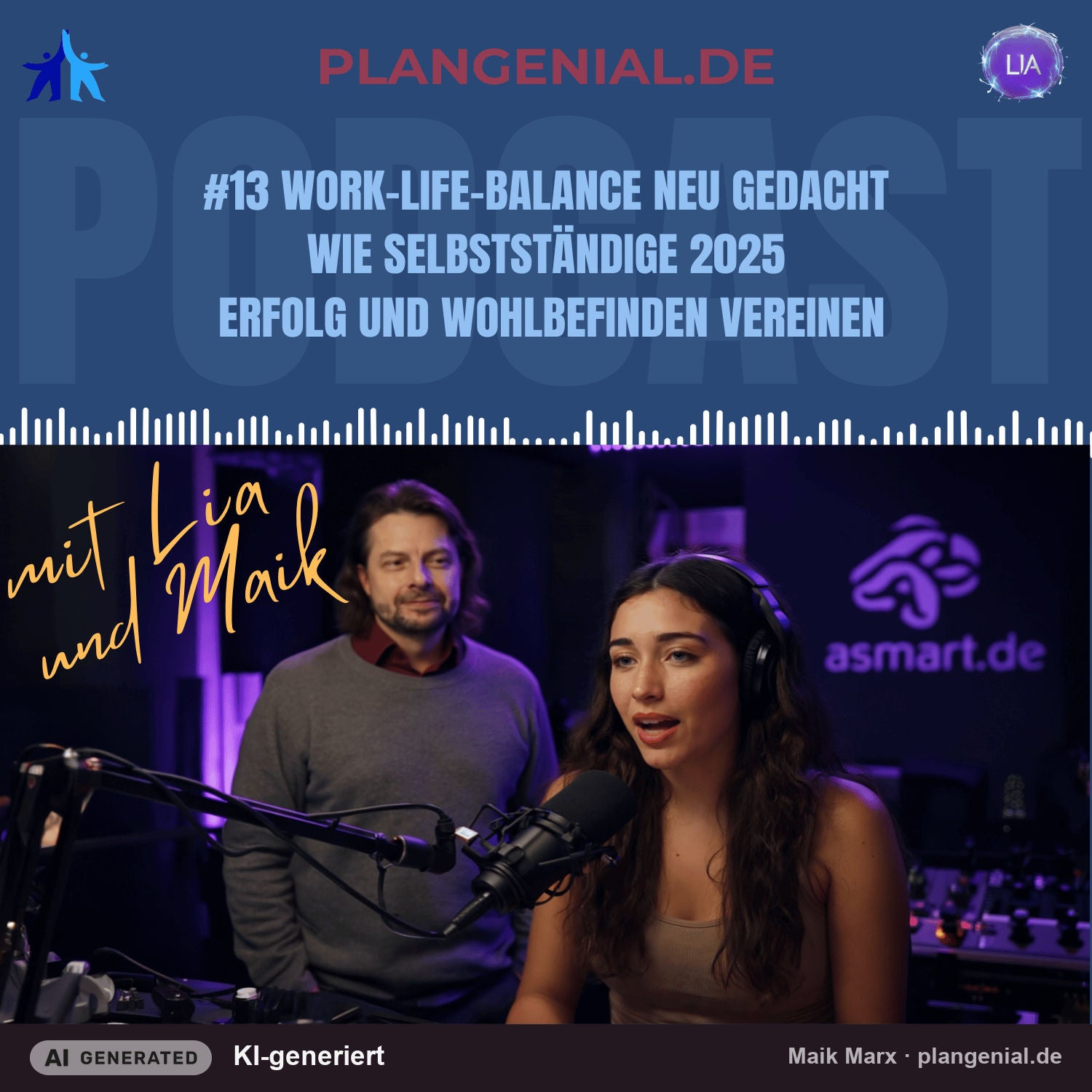 #13 Work Life Balance neu gedacht – Wie Selbstständige Erfolg und Wohlbefinden vereinen