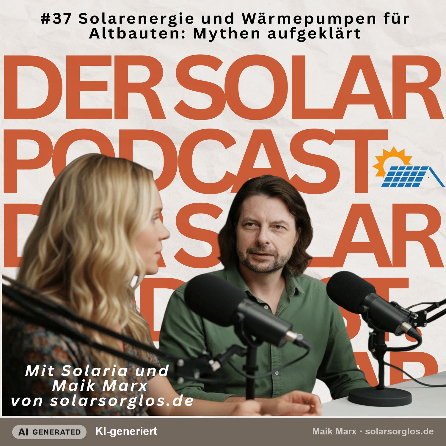 #37 Solarenergie und Wärmepumpen für Altbauten: Mythen aufgeklärt
