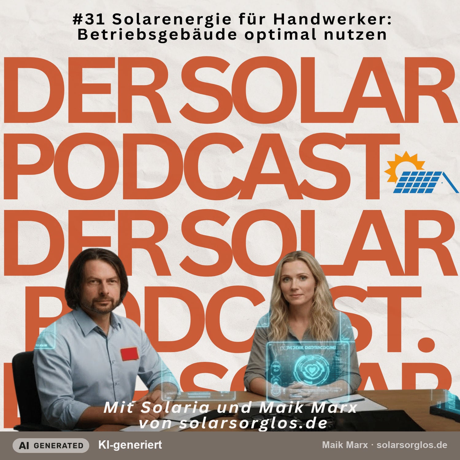 #31 Solarenergie für Handwerker Betriebsgebäude optimal nutzen