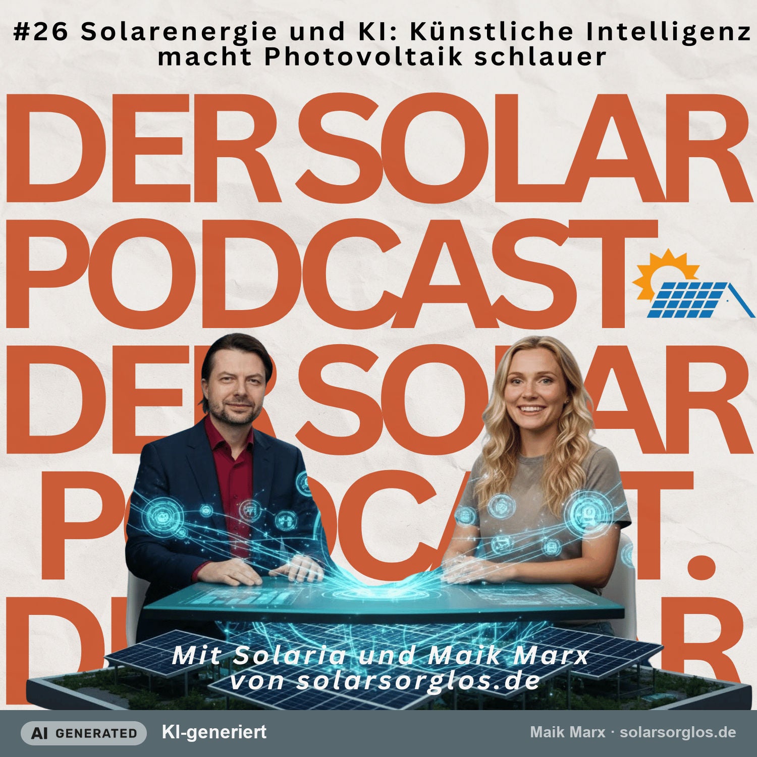 #26 Solarenergie und KI Künstliche Intelligenz macht Photovoltaik schlauer
