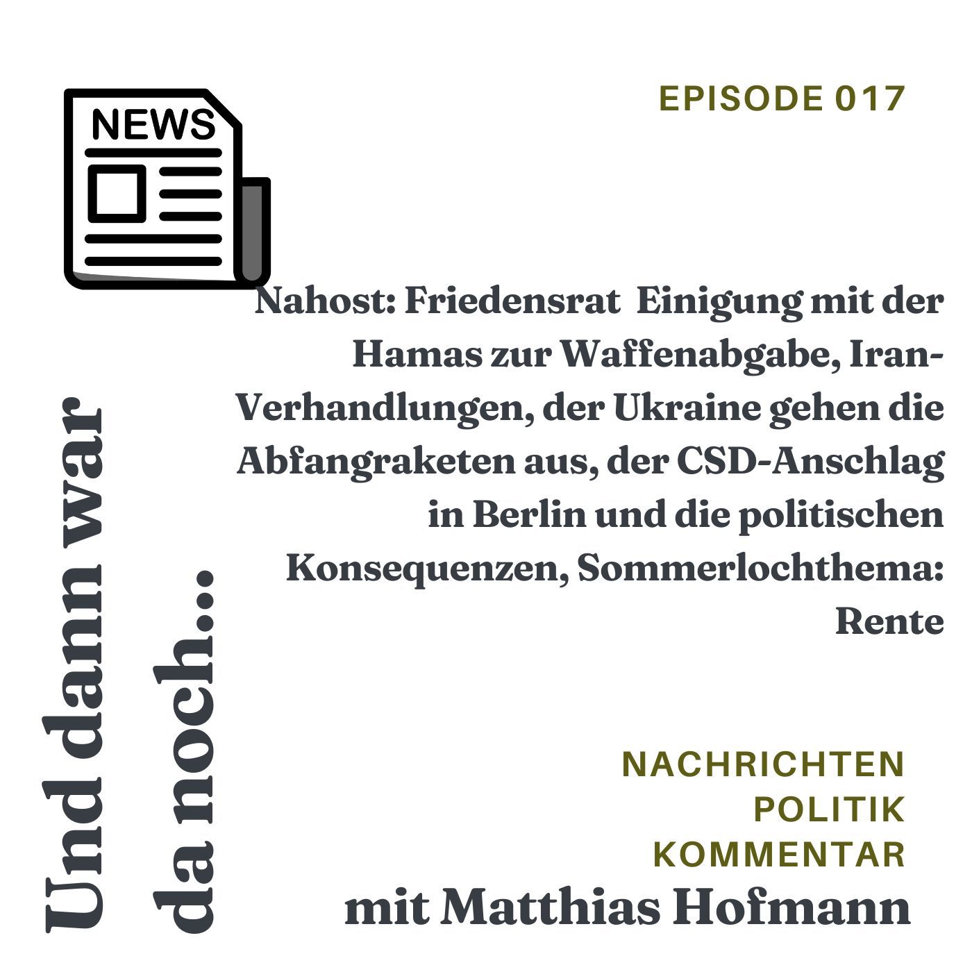 Nahost, Ukraine, CSD, Sommerlochdiskussion