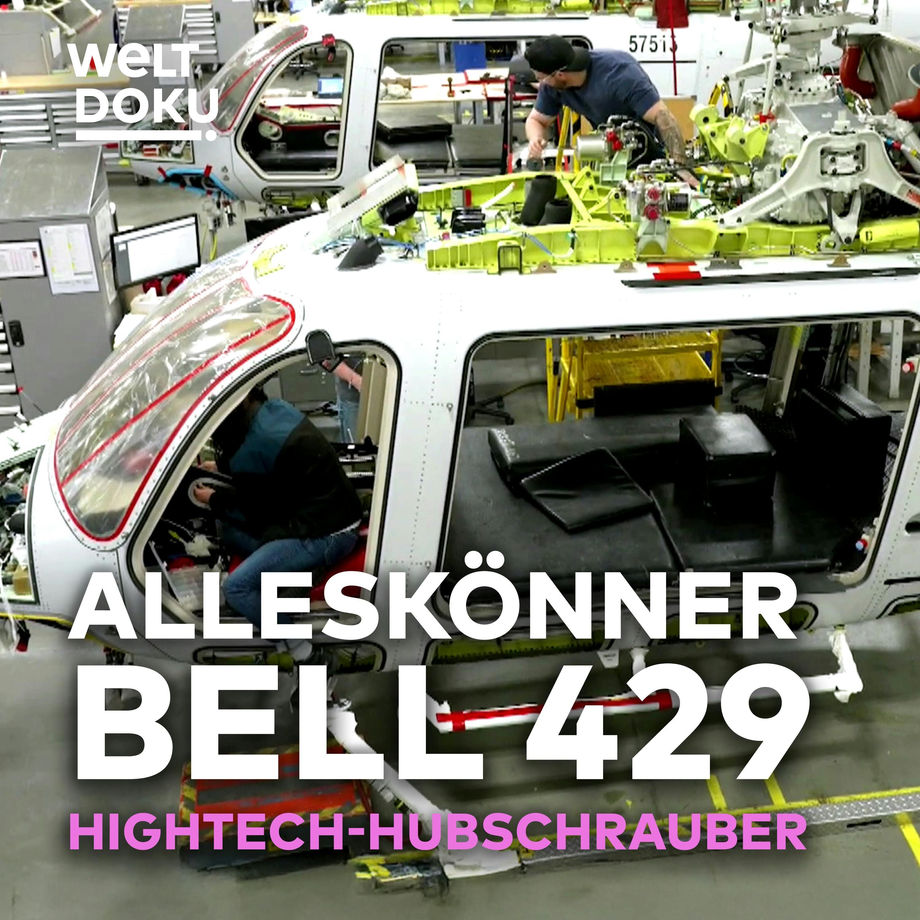 BELL 429 HIGHTECH-HELIKOPTER - Exklusiver Einblick in die Hubschrauber-Fabrik in Kanada | WELT HD DOKU