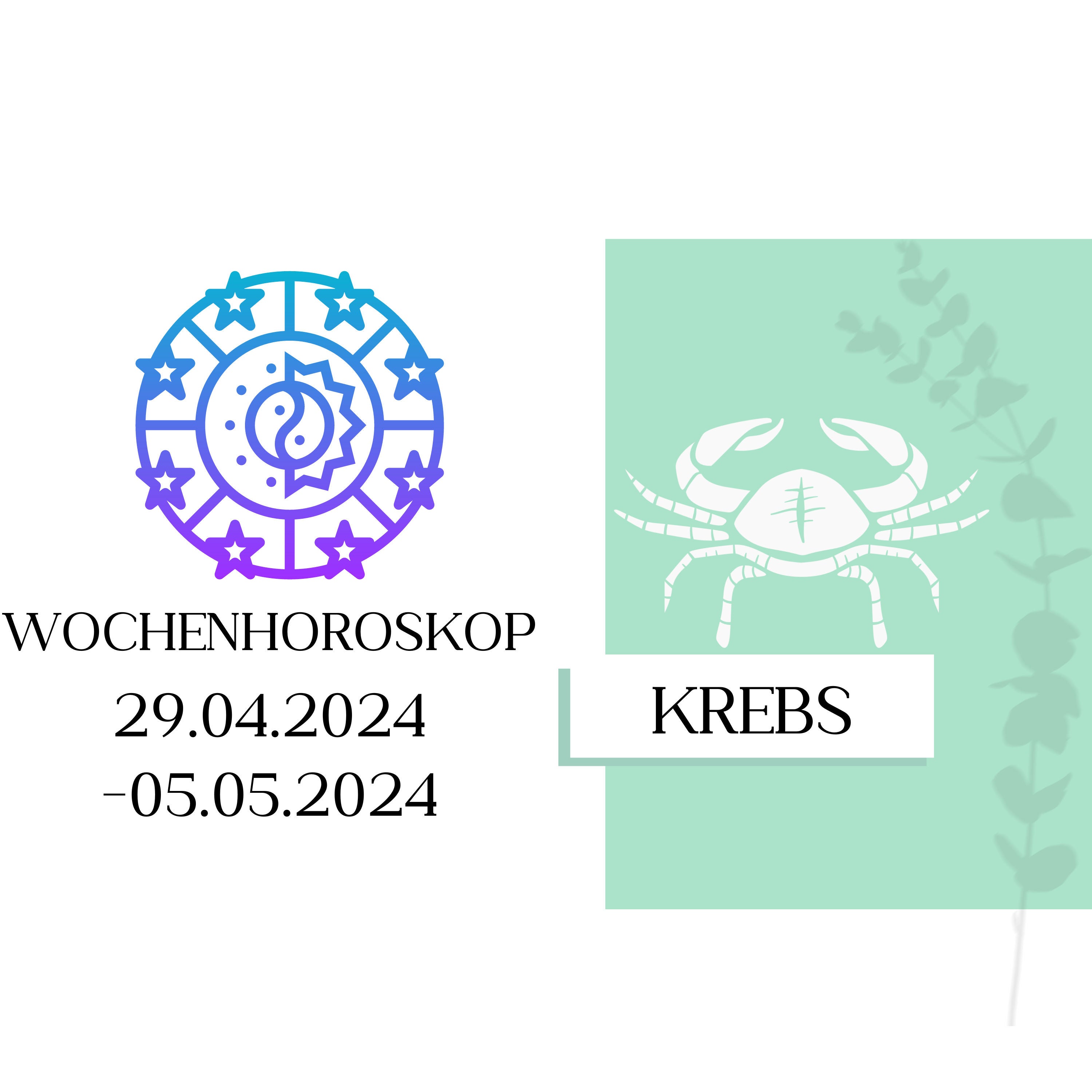 Wochenhoroskop - Krebs | 29.04.-05.05.24 | KW 18/2024