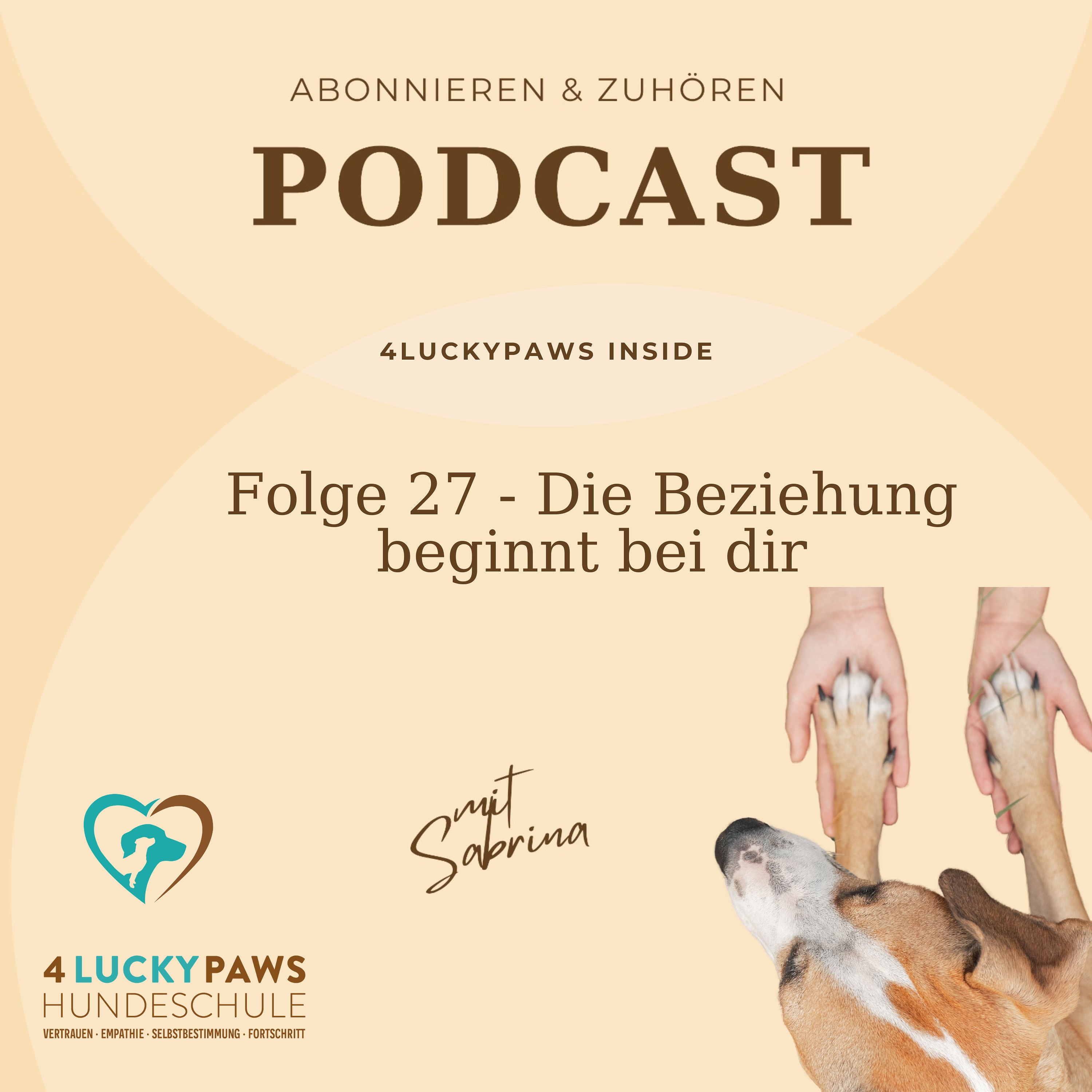 Folge 27 - Die Beziehung beginnt bei dir