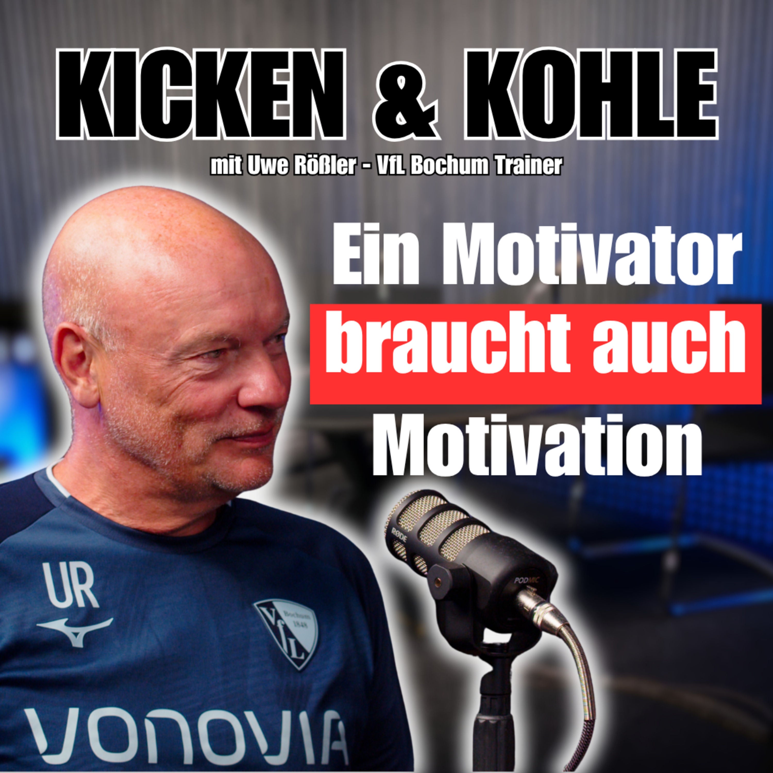 #69 Der Motivator in kurzer VfL Hose - Mit Uwe Rösler