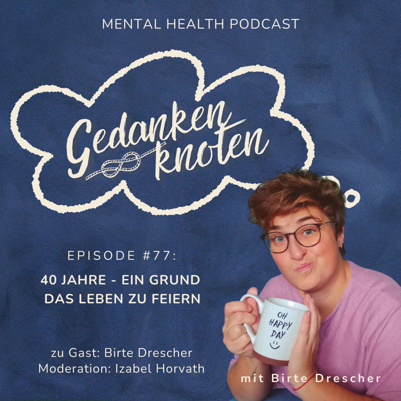 #77: 40 Jahre - ein Grund das Leben zu Feiern
