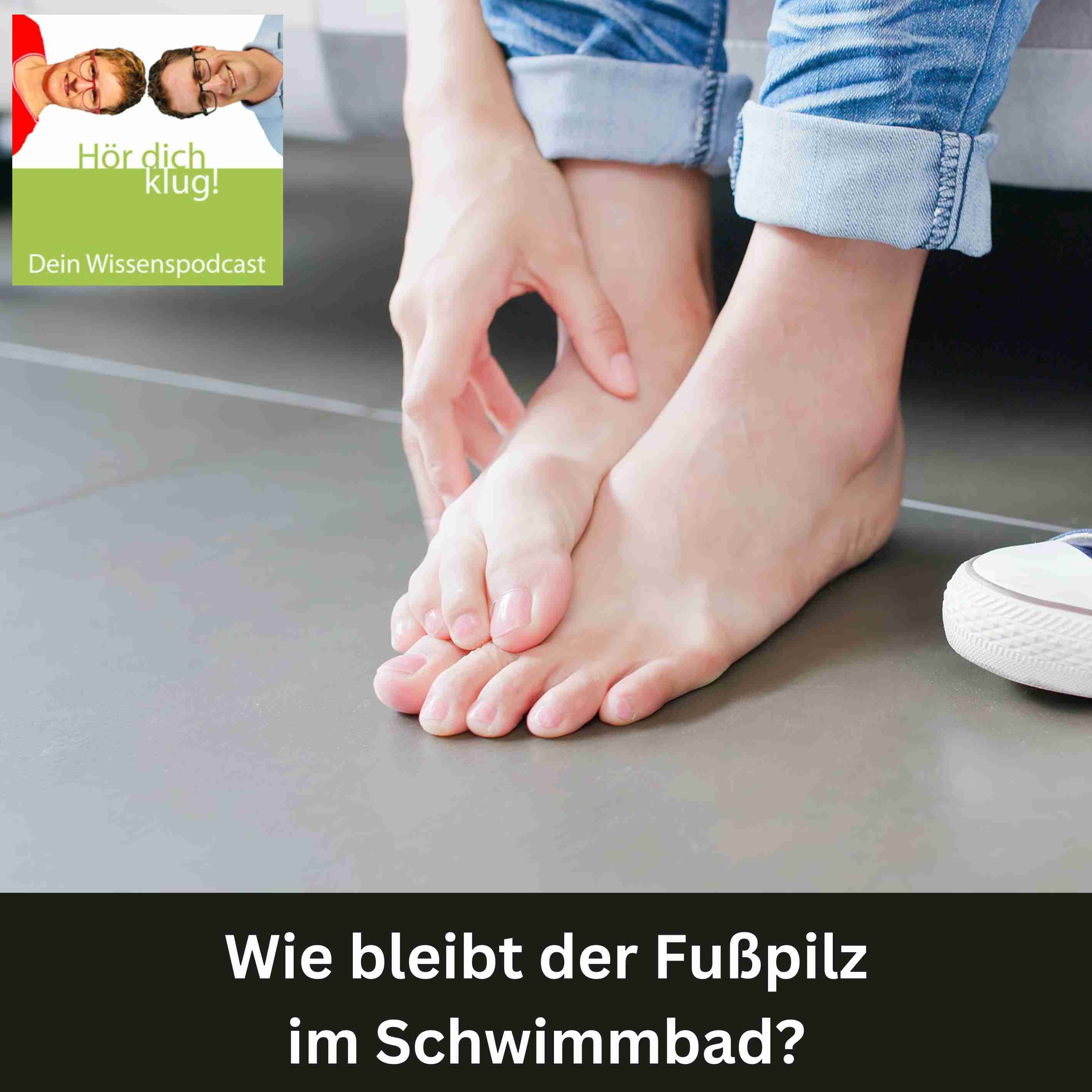 Wie bleibt der Fußpilz im Schwimmbad?