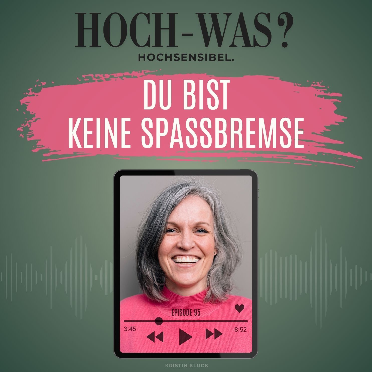Du bist keine Spaßbremse...