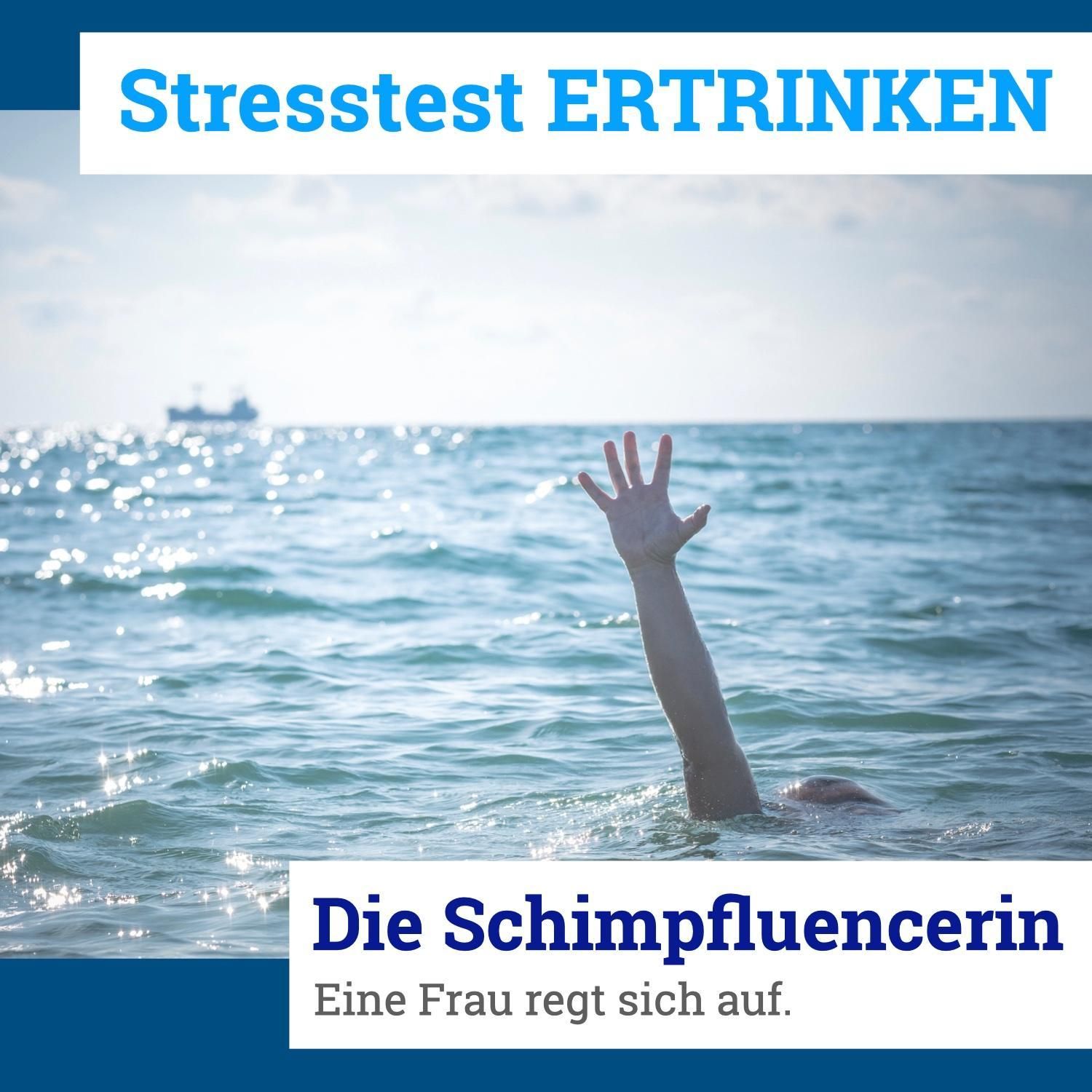 079: Stresstest ERTRINKEN