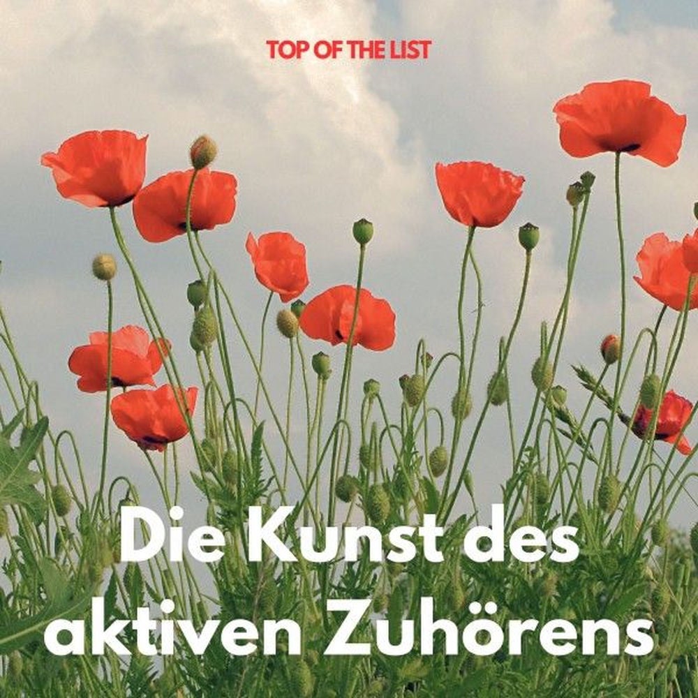 Die Kunst des aktiven Zuhörens