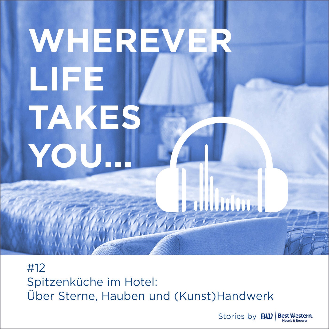 #12 Spitzenküche im Hotel: Über Sterne, Hauben und (Kunst)Handwerk