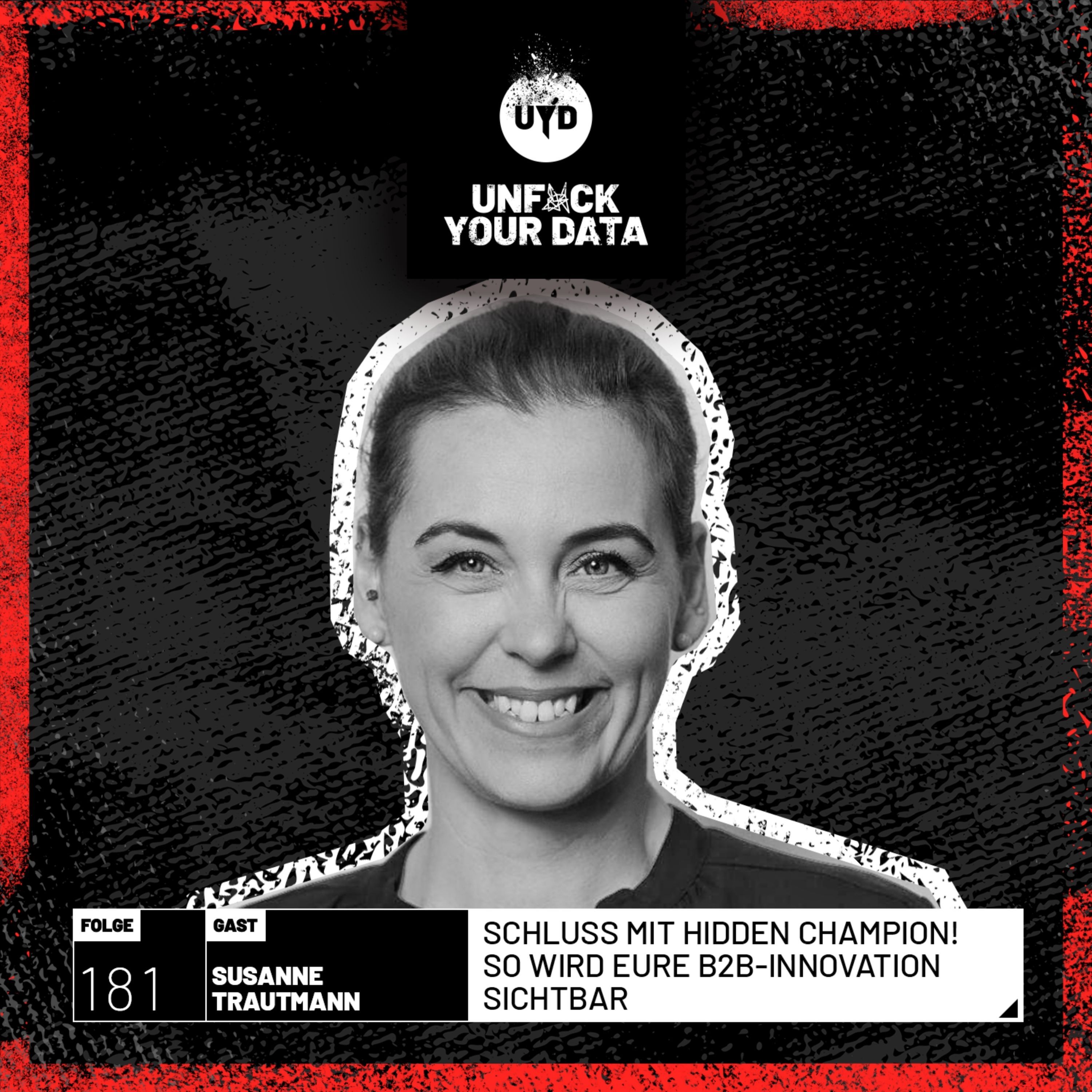 Schluss mit Hidden Champion! So wird eure B2B-Innovation sichtbar | Susanne Trautmann