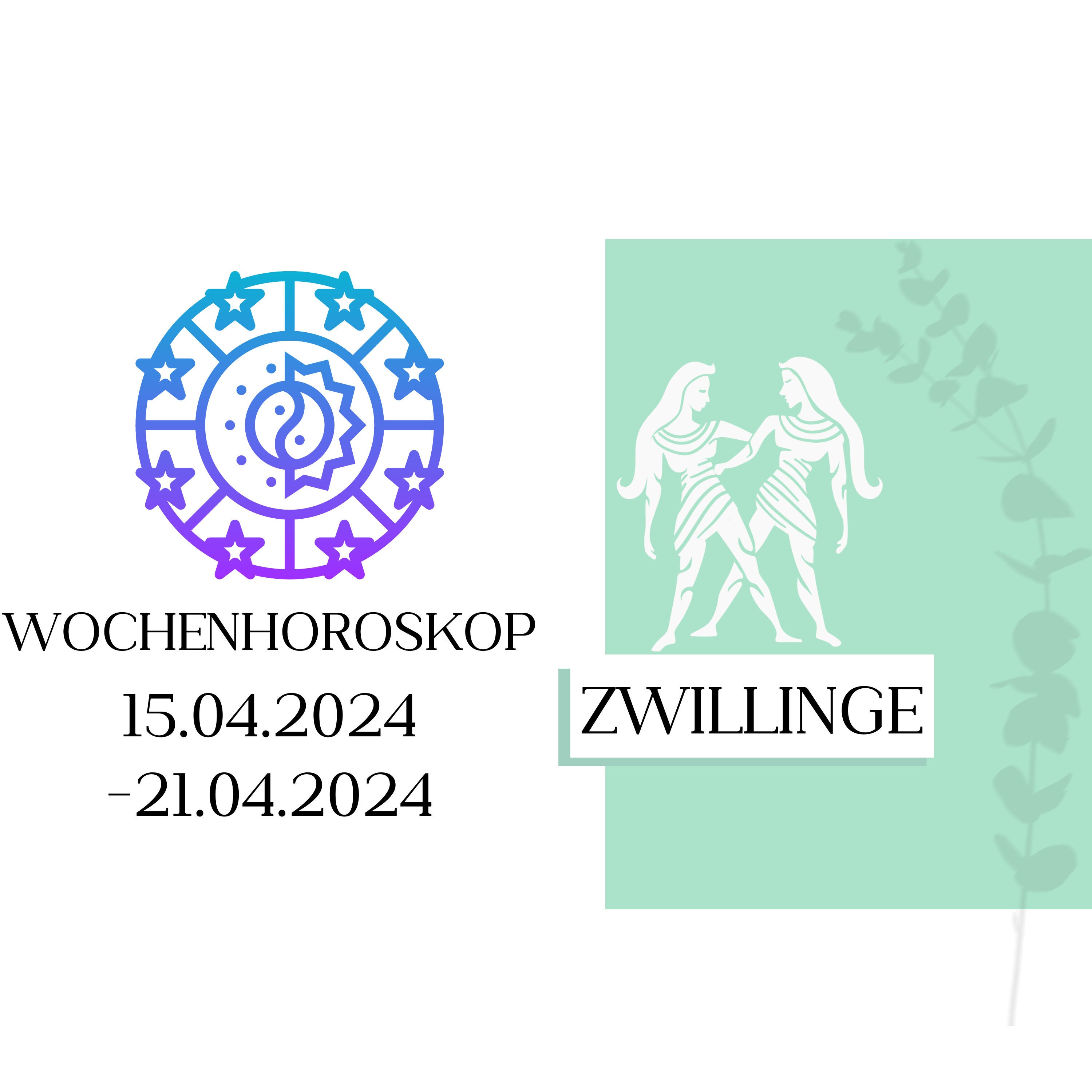 Wochenhoroskop - Zwillinge | 15.04.-21.04.24 | KW 16/2024
